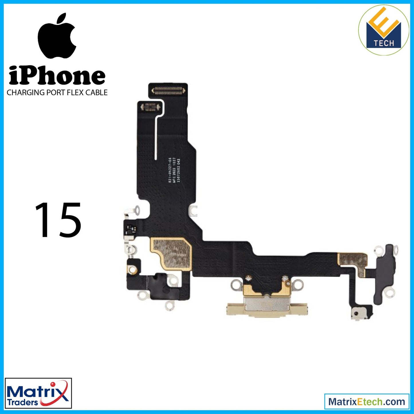 iPhone 15 Charging Port Flex Cable (Premium) - Matrix Traders