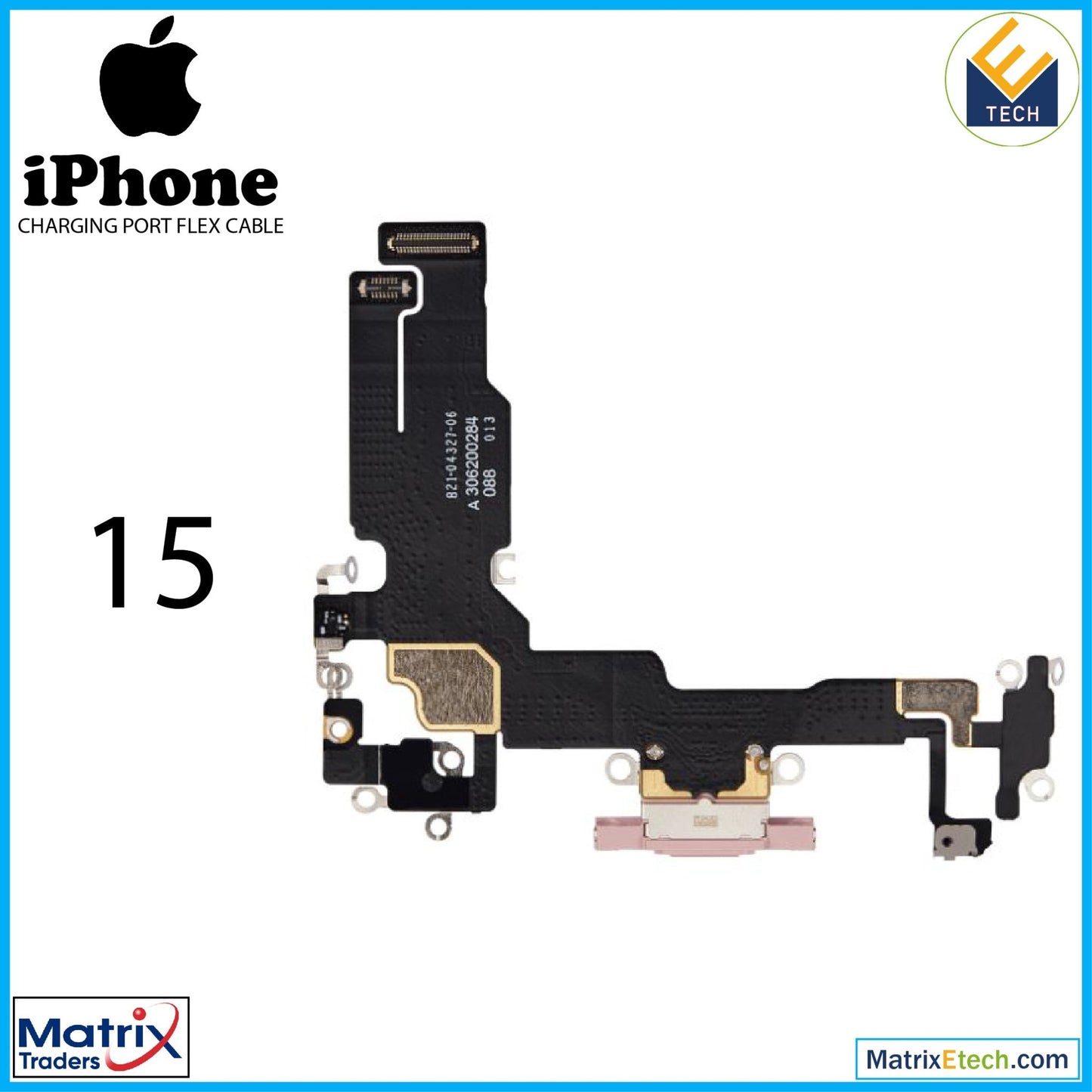 iPhone 15 Charging Port Flex Cable (Premium) - Matrix Traders