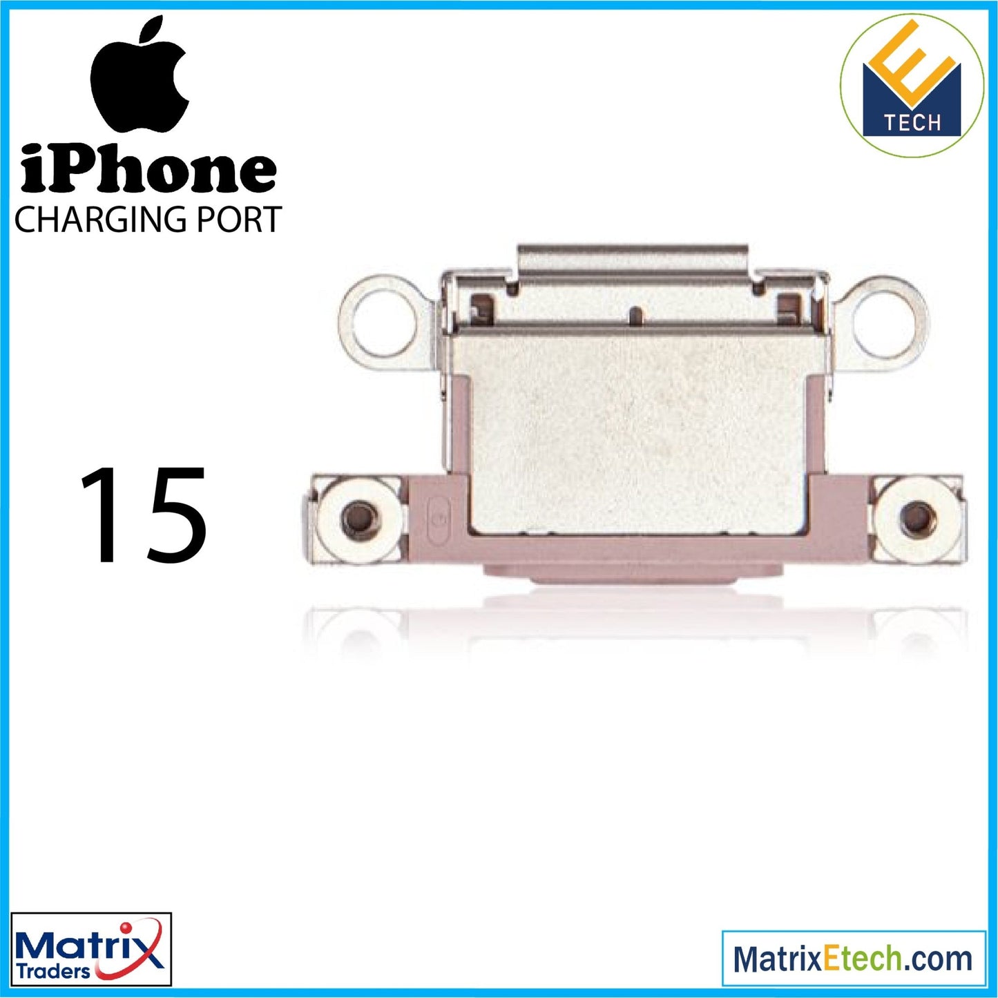 iPhone 15 Charging Port Only (10 Pack) - Matrix Traders