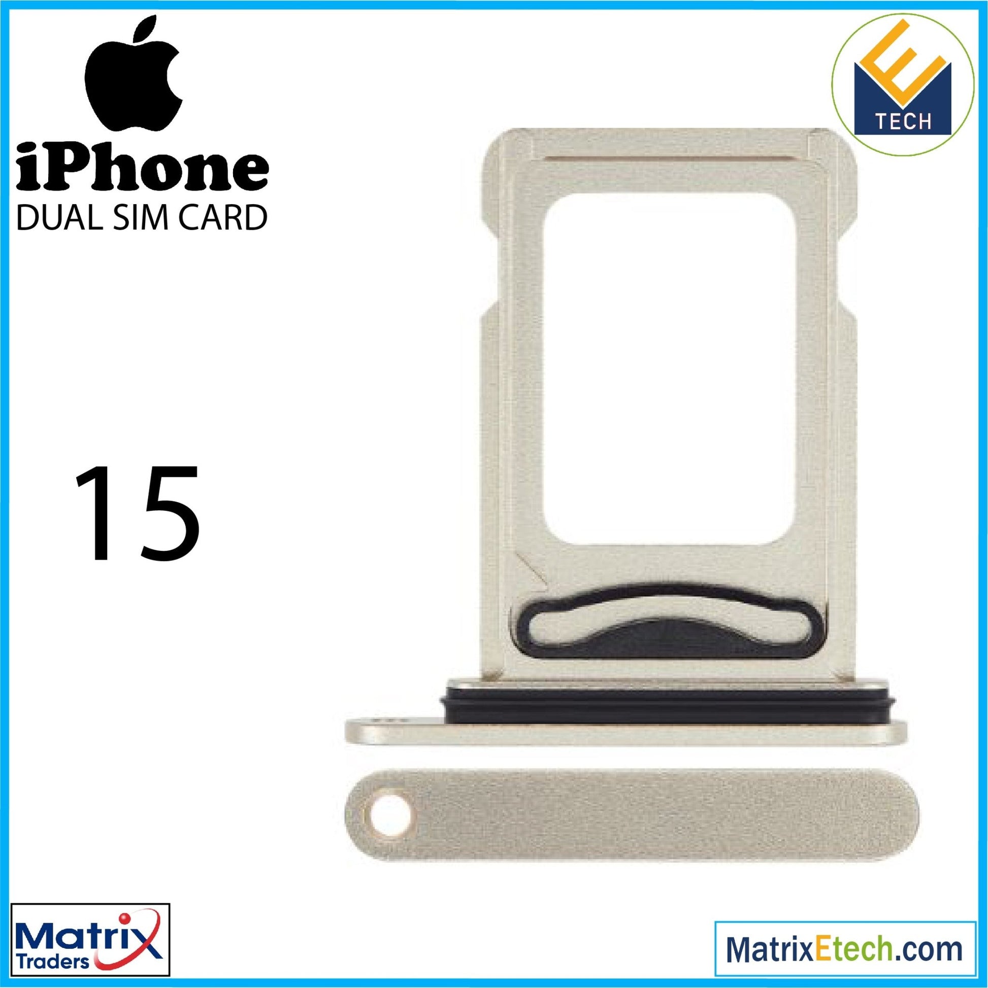 iPhone 15 Dual Sim Card Tray (Normal) - Matrix Traders