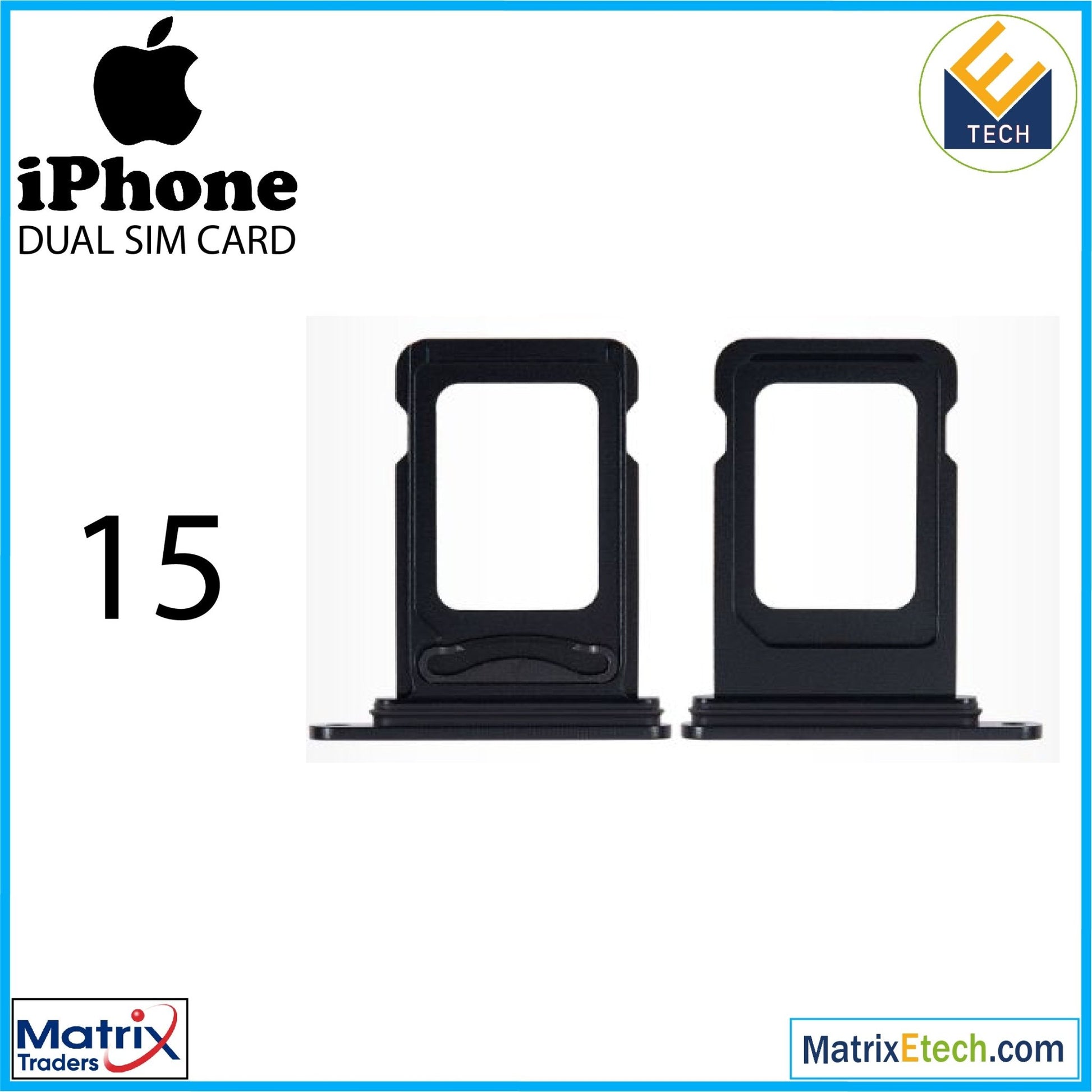 iPhone 15 Dual Sim Card Tray (Normal) - Matrix Traders