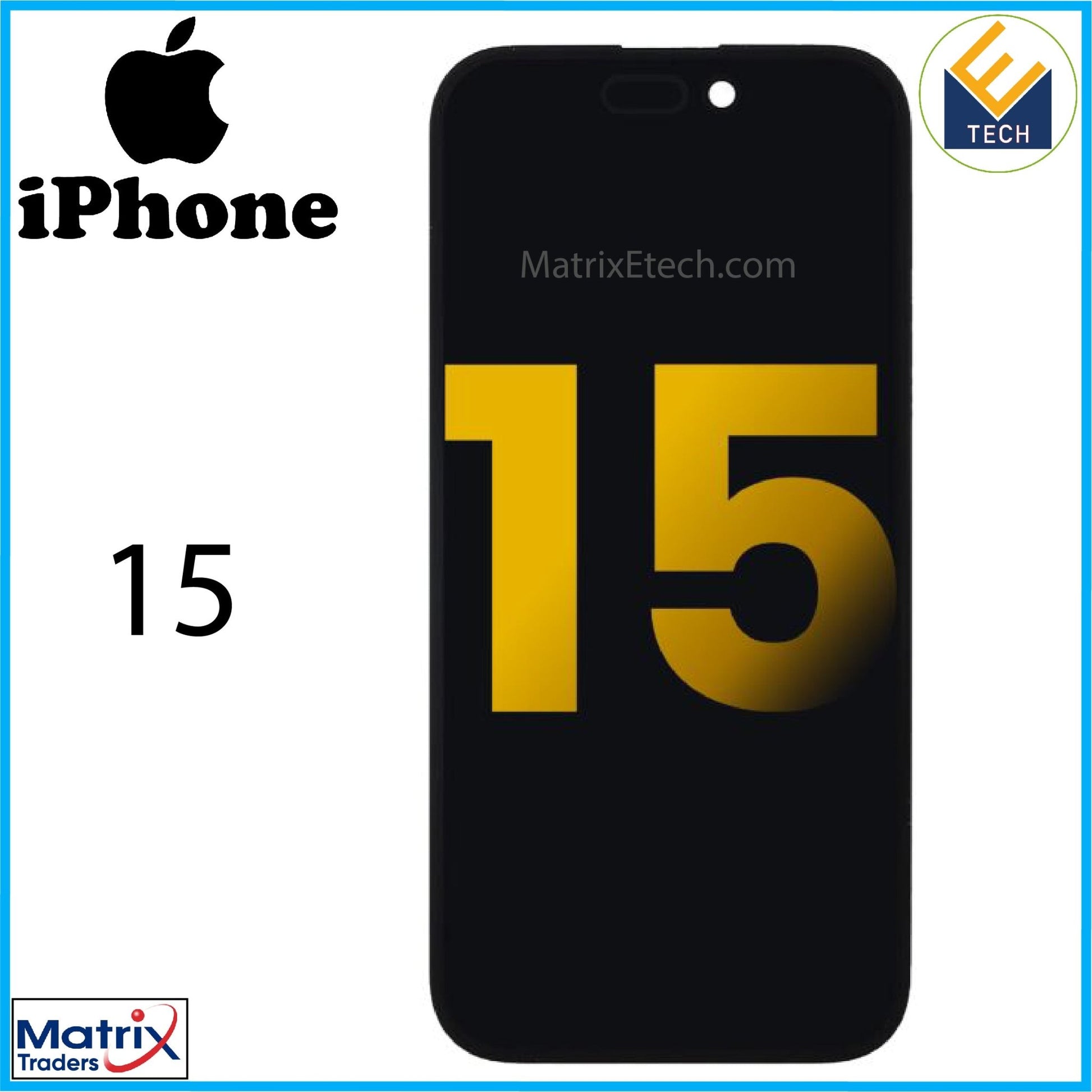 iPhone 15 OLED Assembly Screen Replacement (Premium) - Matrix Traders