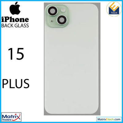 iPhone 15 Plus Back Glass With Steel Plate (Normal) - Matrix Traders