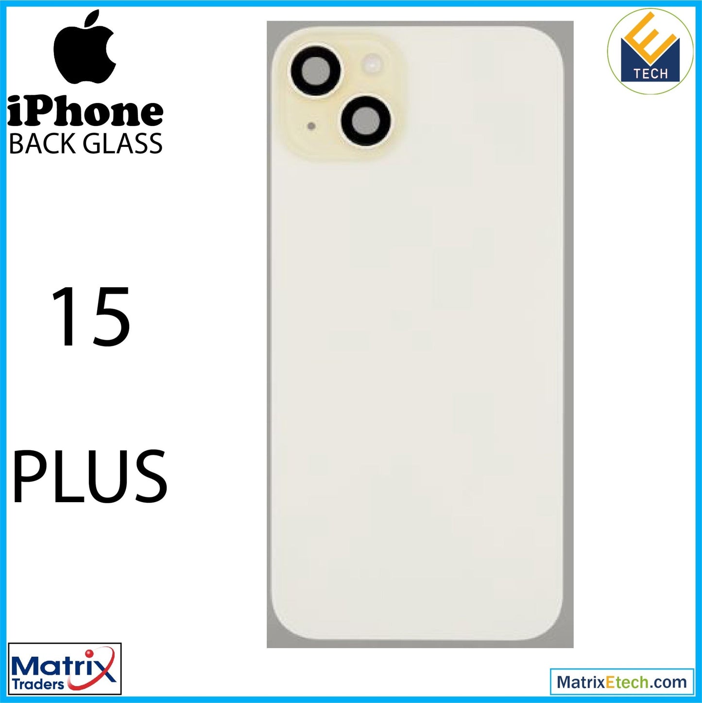 iPhone 15 Plus Back Glass With Steel Plate (Used OEM Pull Grade A) - Matrix Traders