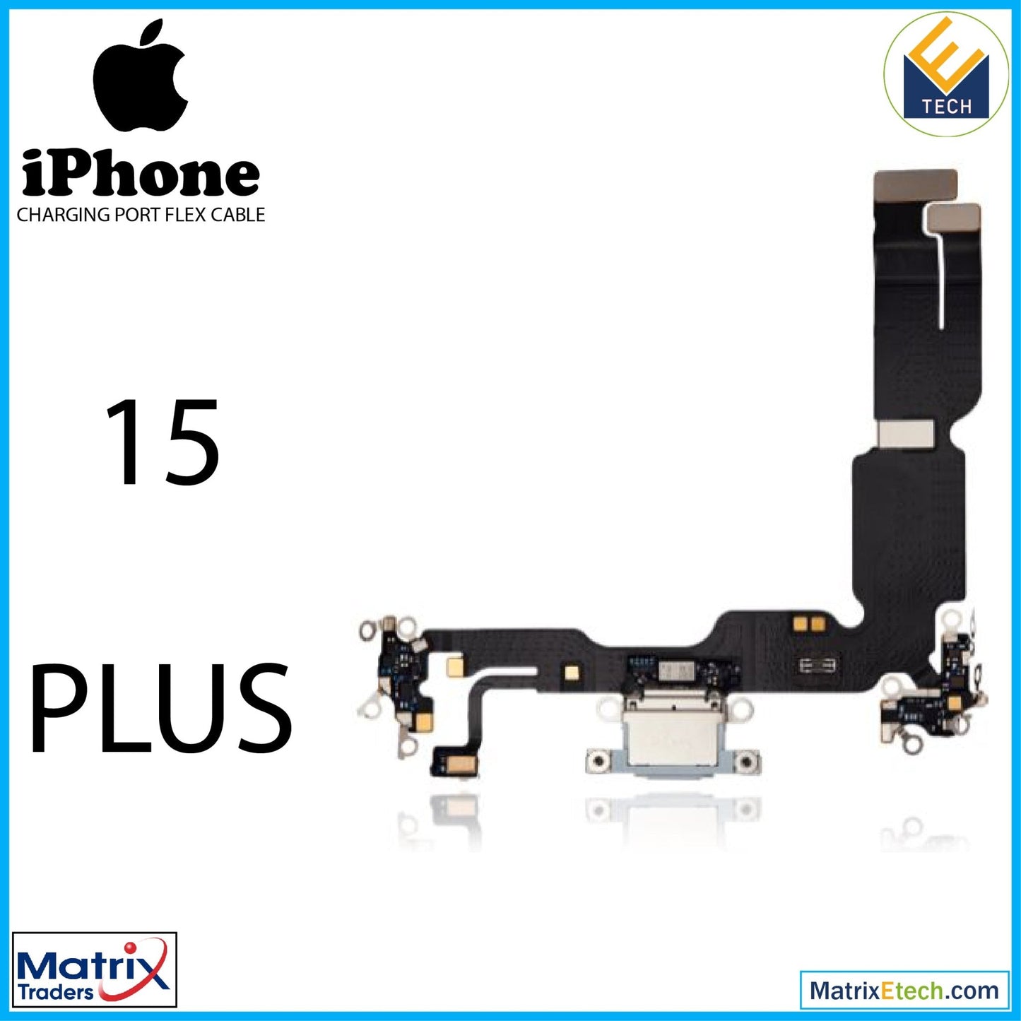 iPhone 15 Plus Charging Port Flex Cable (Premium) - Matrix Traders