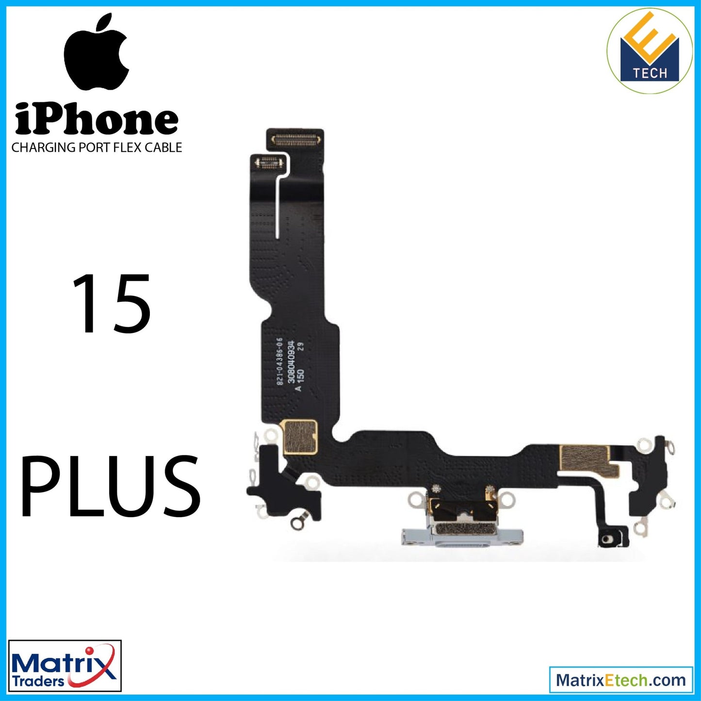 iPhone 15 Plus Charging Port Flex Cable (Premium) - Matrix Traders