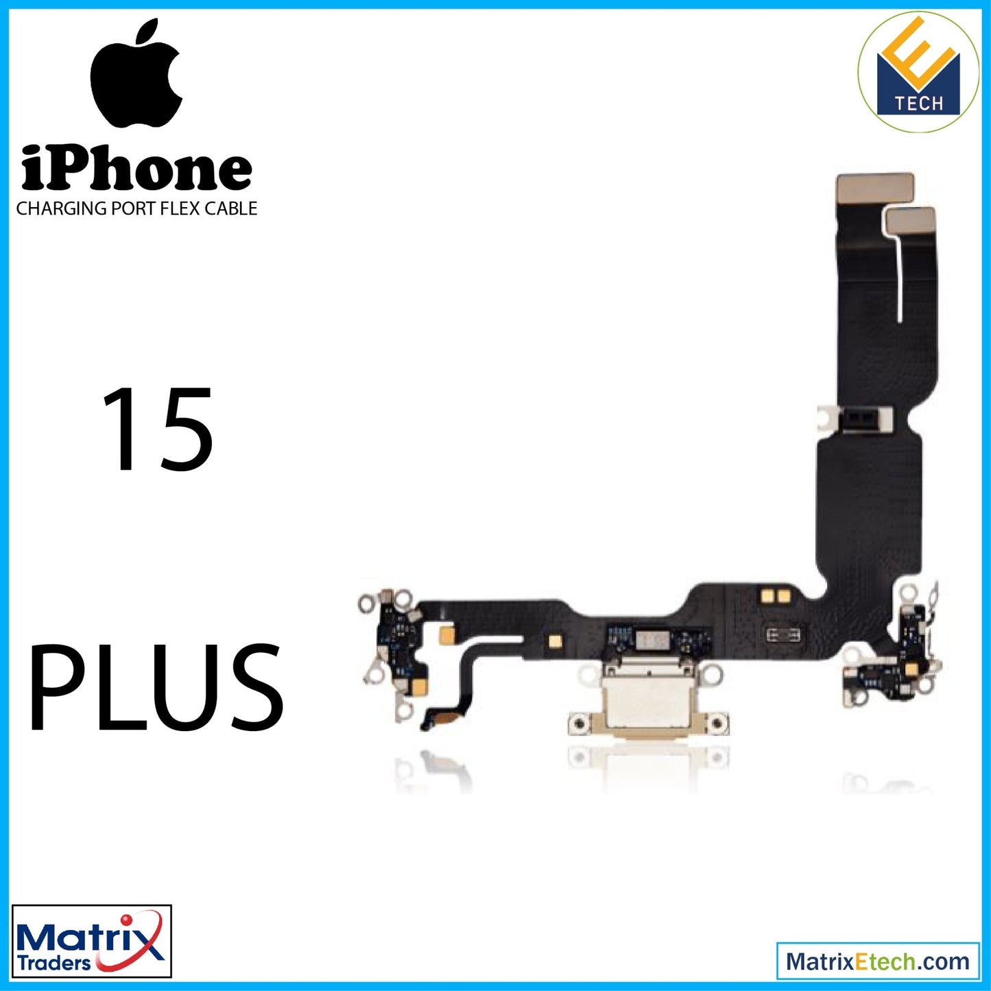 iPhone 15 Plus Charging Port Flex Cable (Premium) - Matrix Traders