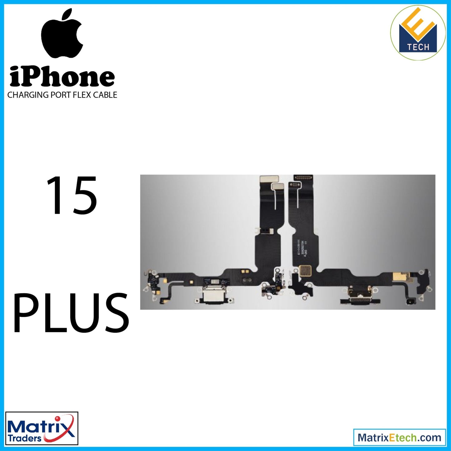 iPhone 15 Plus Charging Port Flex Cable (Premium) - Matrix Traders