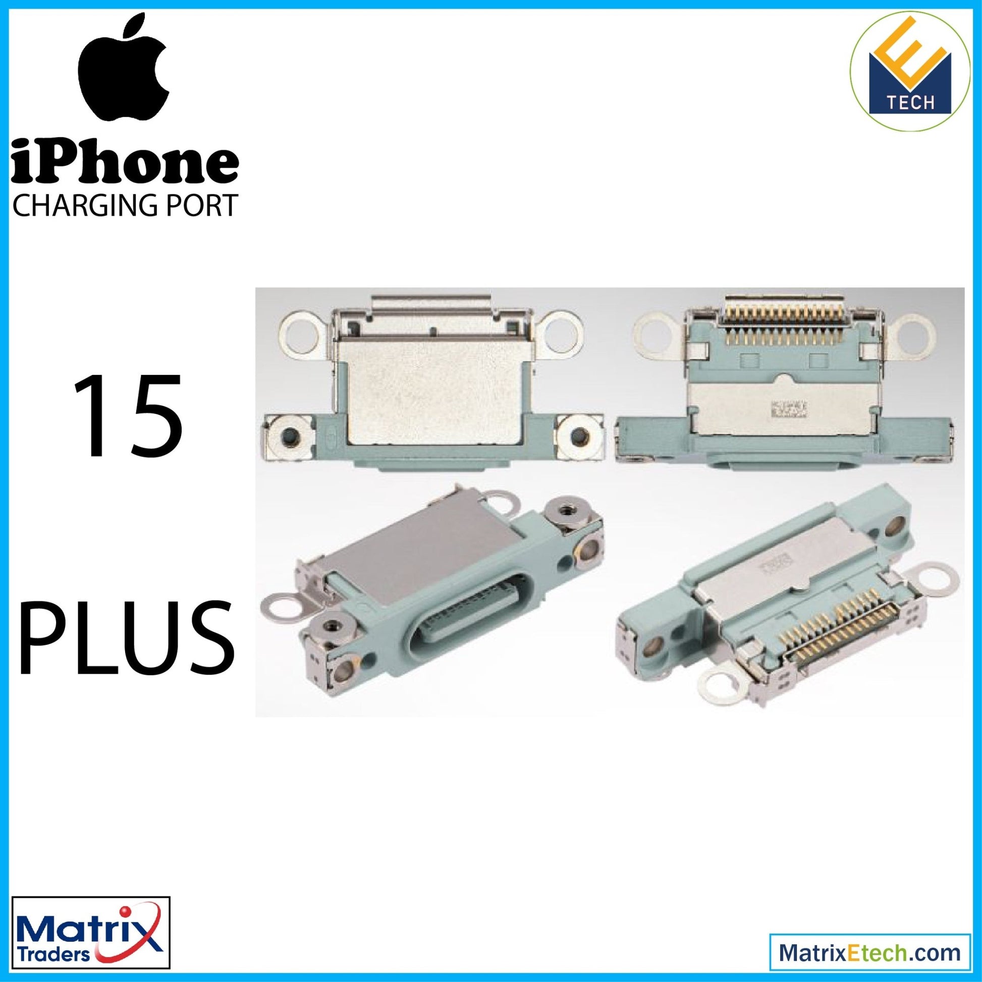 iPhone 15 Plus Charging Port Only (10 Pack) - Matrix Traders