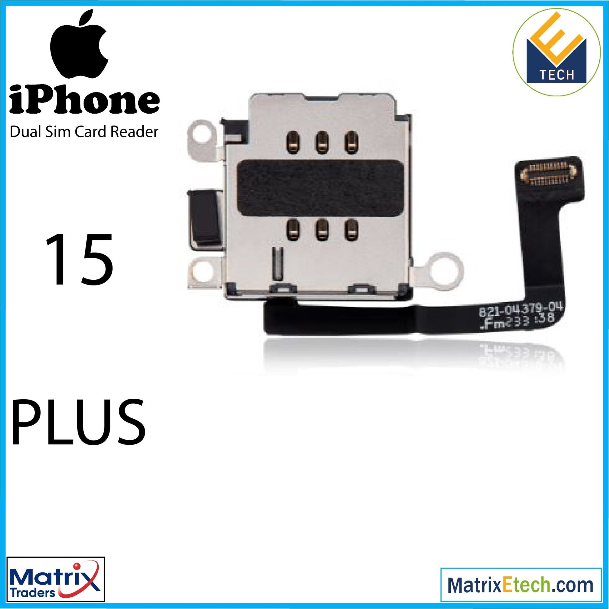 iPhone 15 Plus Dual Sim Card Reader (Normal) - Matrix Traders