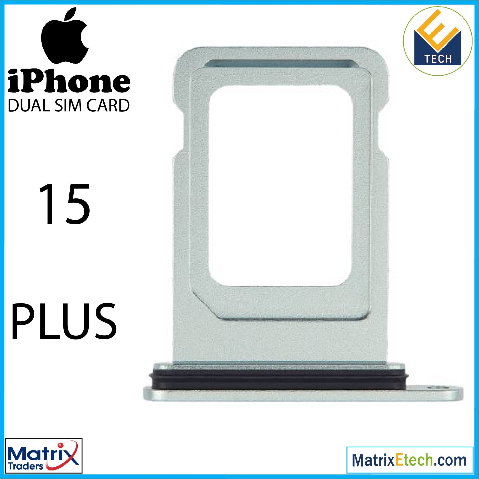 iPhone 15 Plus Dual Sim Card Tray (Normal) - Matrix Traders