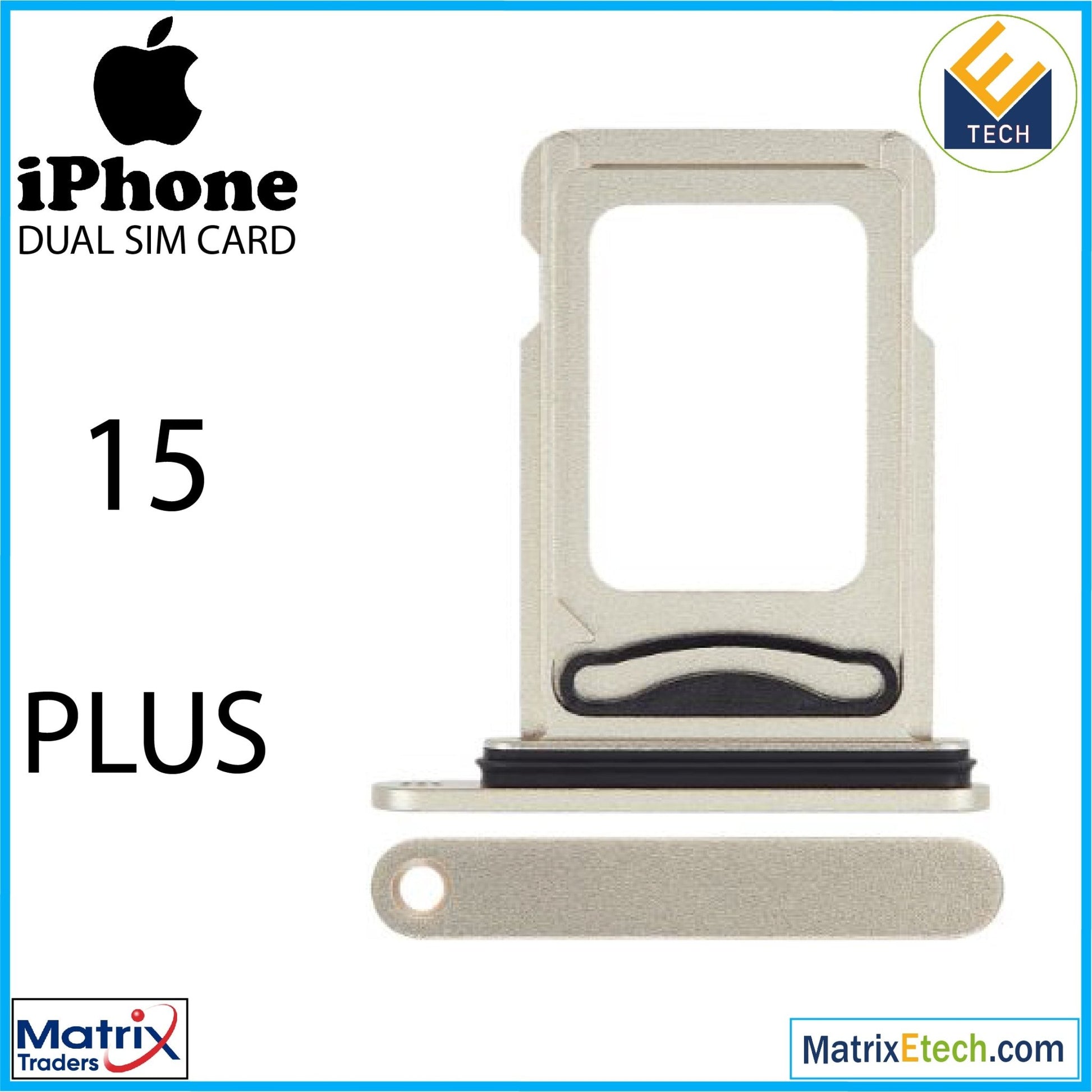 iPhone 15 Plus Dual Sim Card Tray (Normal) - Matrix Traders