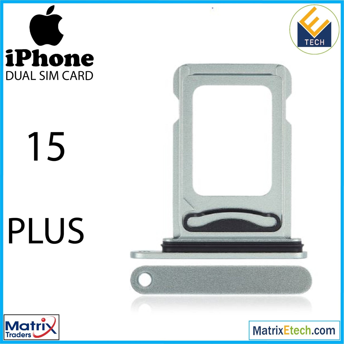 iPhone 15 Plus Dual Sim Card Tray (Normal) - Matrix Traders