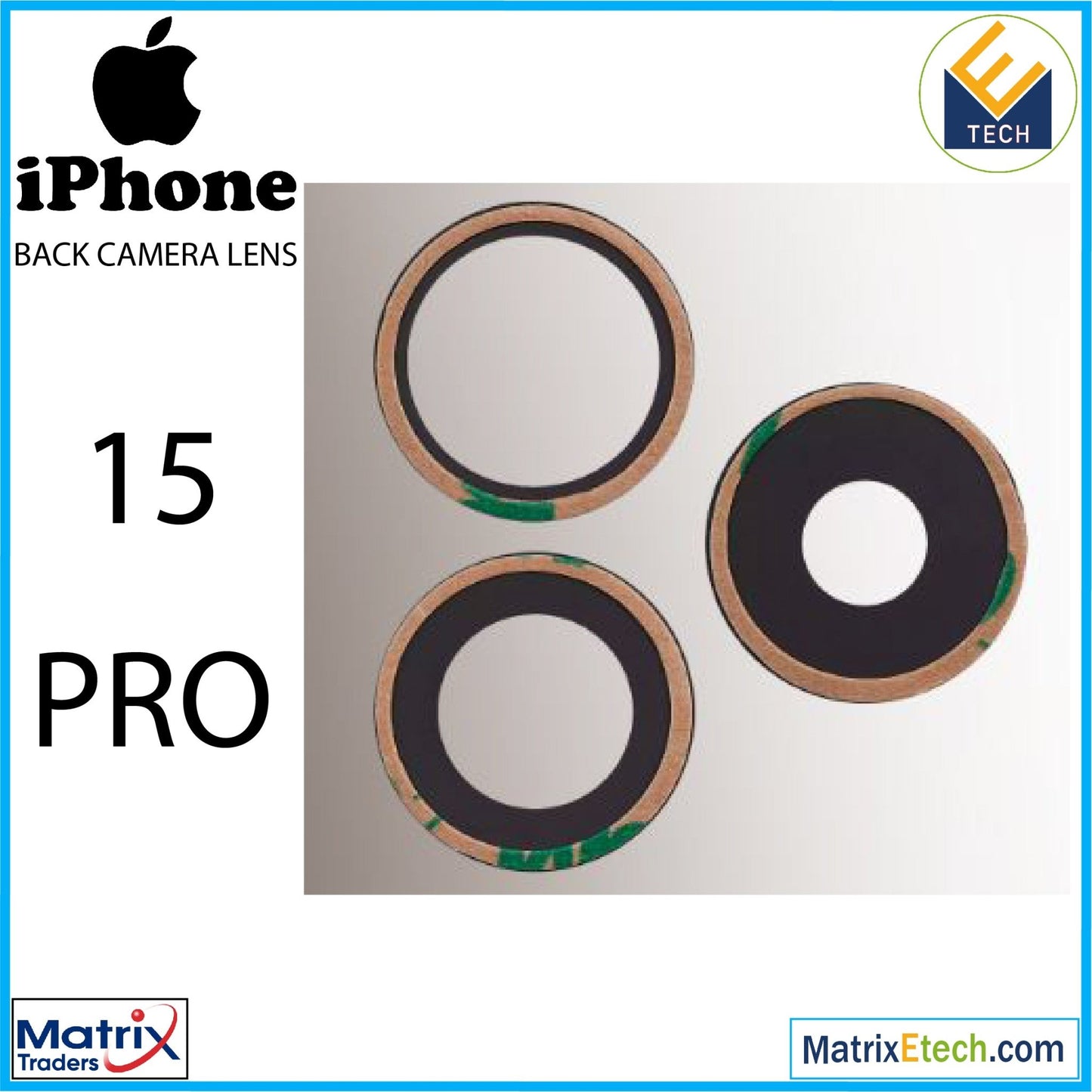 iPhone 15 Pro Back Camera Lens With Adhesive (3 Piece Set) (10 Pack) - Matrix Traders