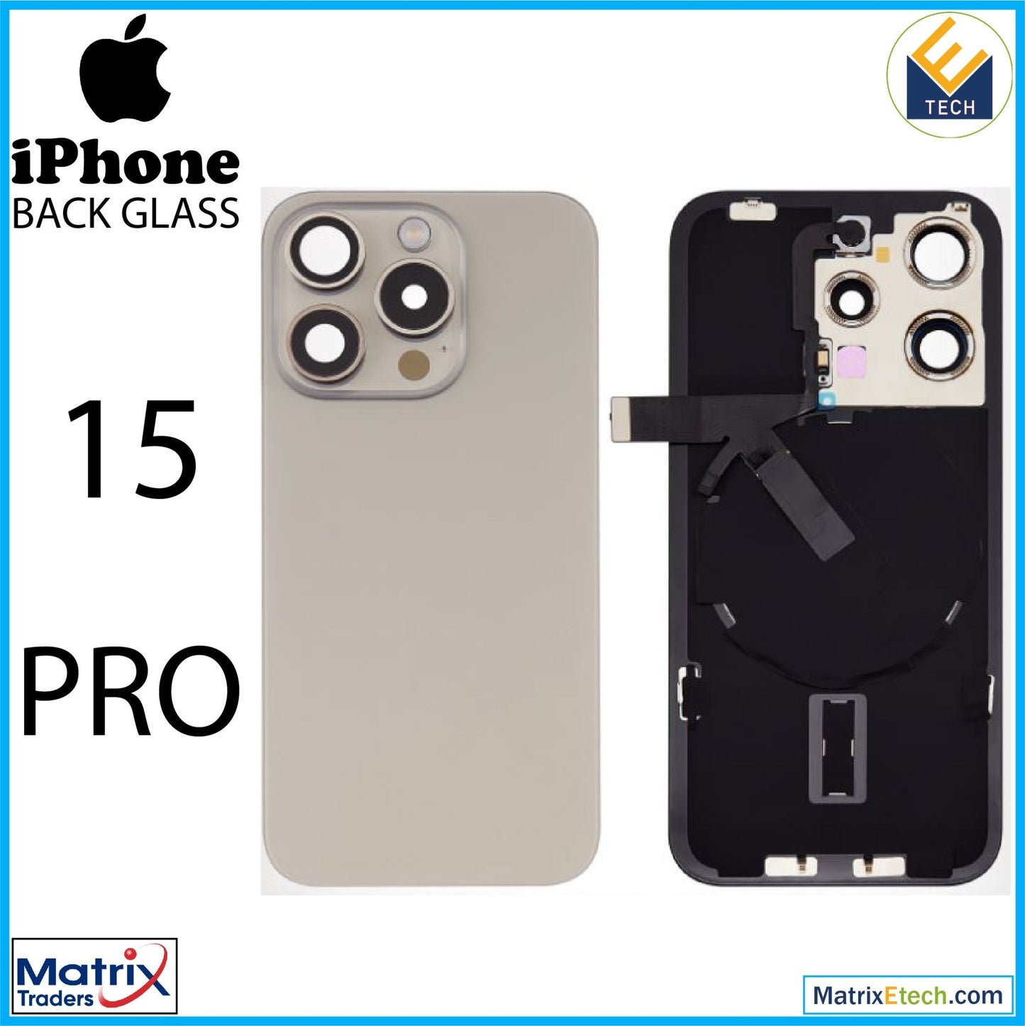 iPhone 15 Pro Back Glass With Steel Plate (Normal) - Matrix Traders