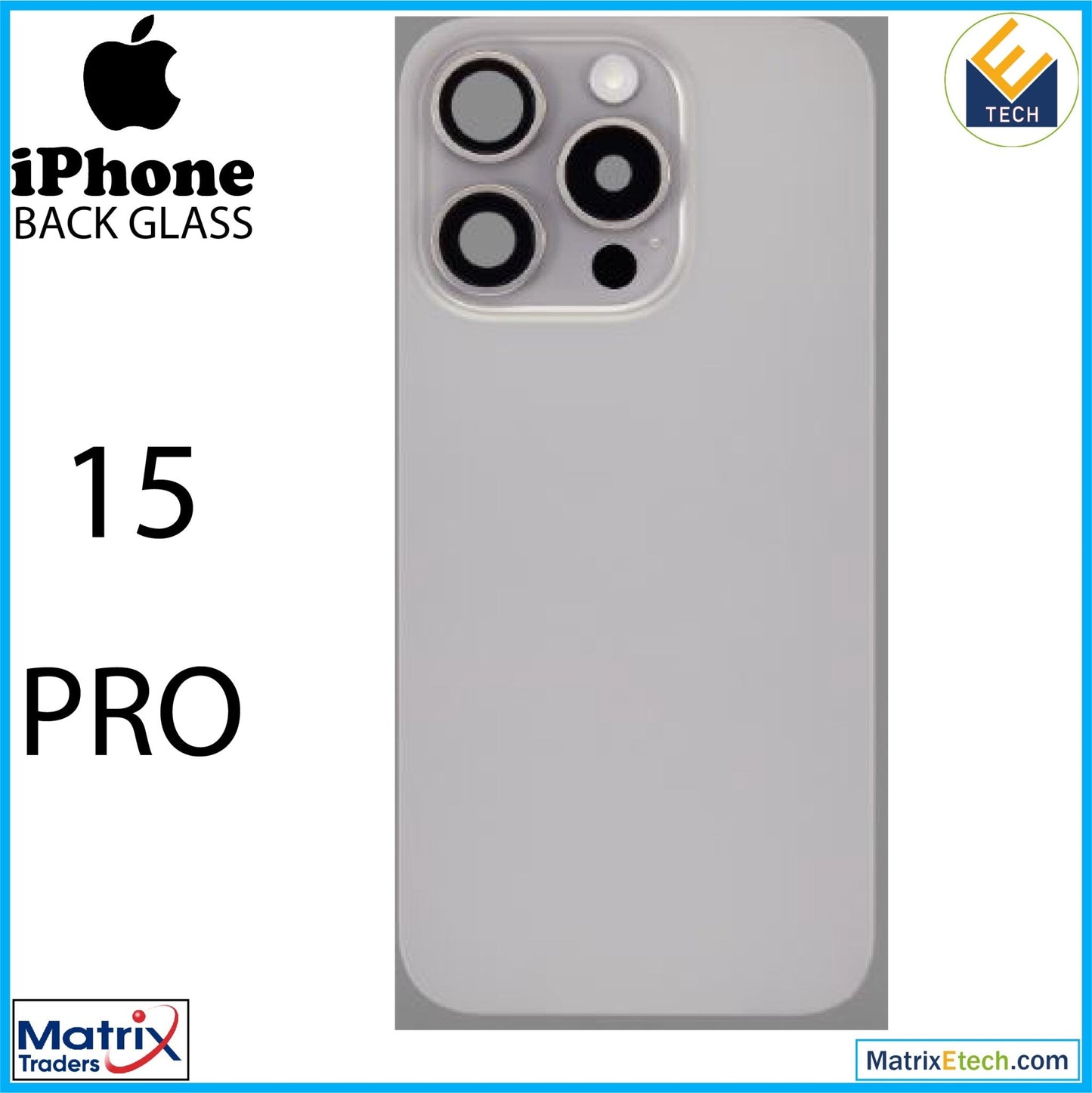 iPhone 15 Pro Back Glass With Steel Plate (Pull Grade A) - Matrix Traders