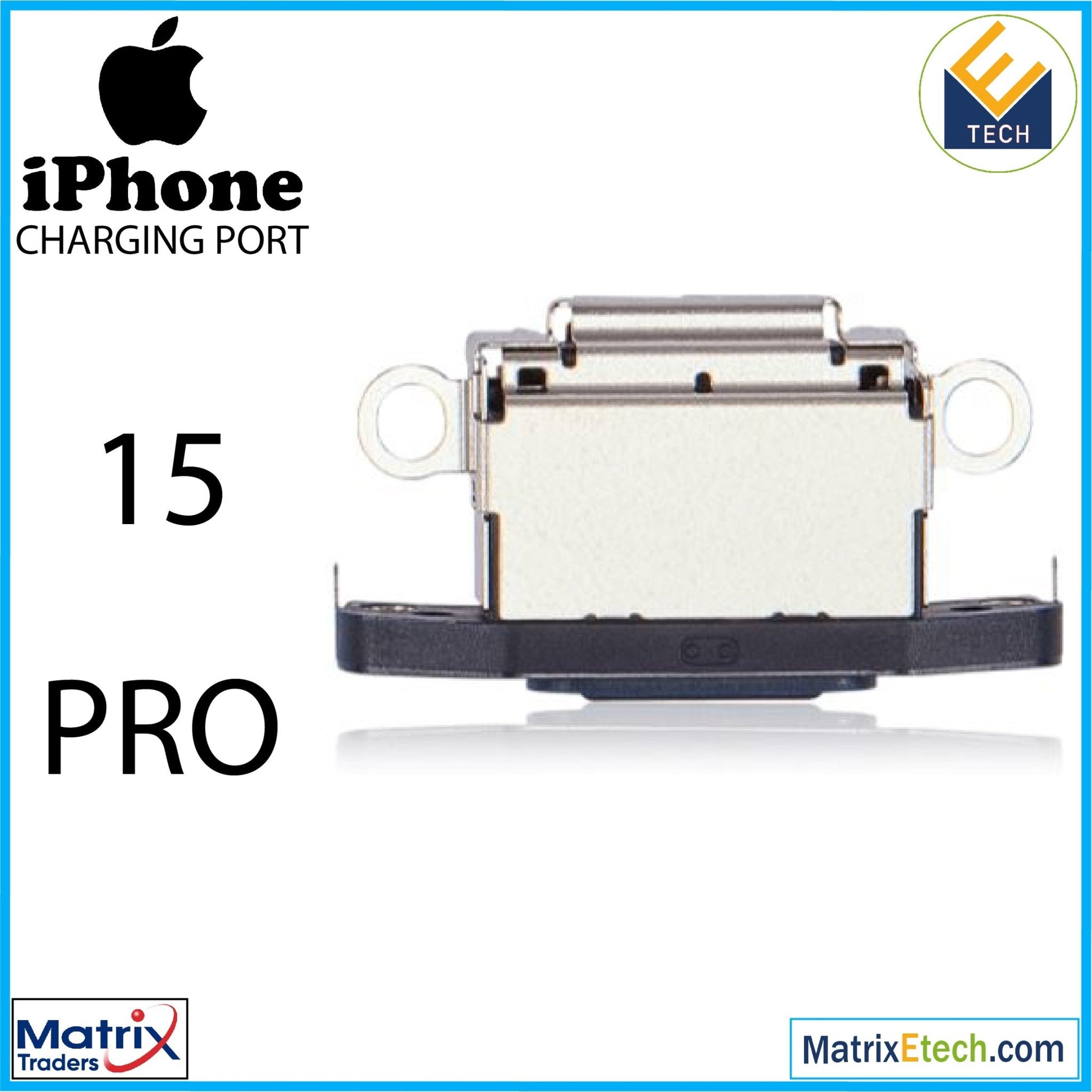 iPhone 15 Pro Charging Port Only (10 Pack) - Matrix Traders