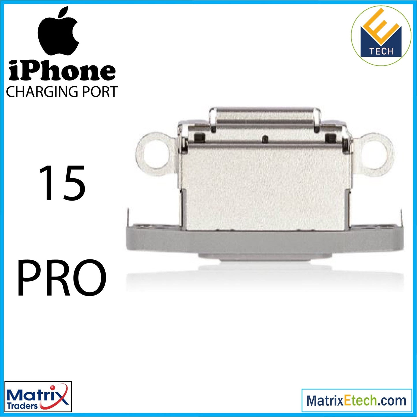 iPhone 15 Pro Charging Port Only (10 Pack) - Matrix Traders