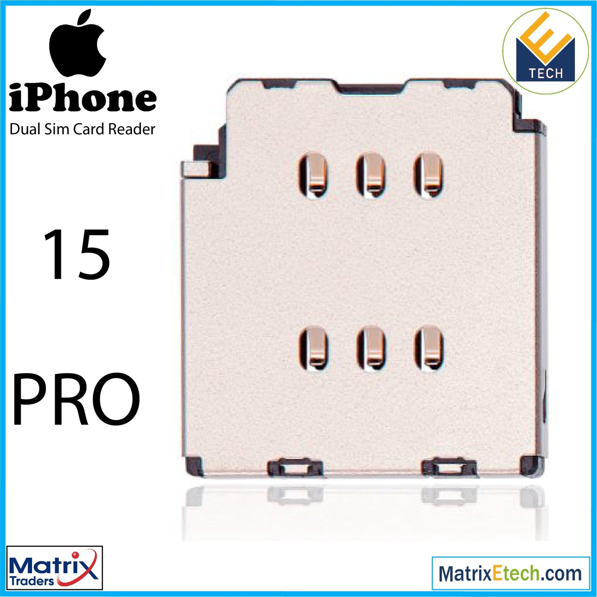 iPhone 15 Pro Dual Sim Card Reader (Normal) - Matrix Traders