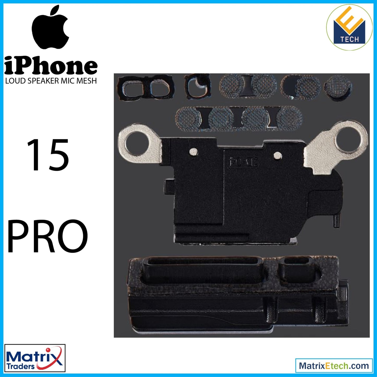 iPhone 15 Pro Loudspeaker Mic Mesh (10 Pack) - Matrix Traders