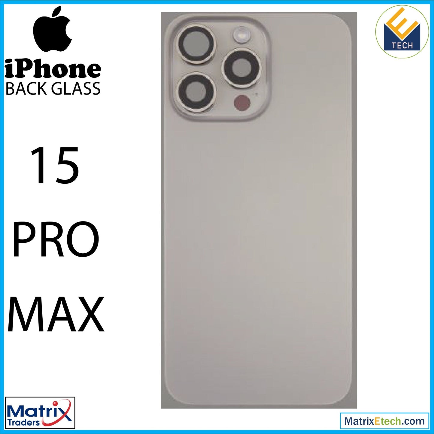 iPhone 15 Pro Max Back Glass With Steel Plate (Pull Grade A) - Matrix Traders