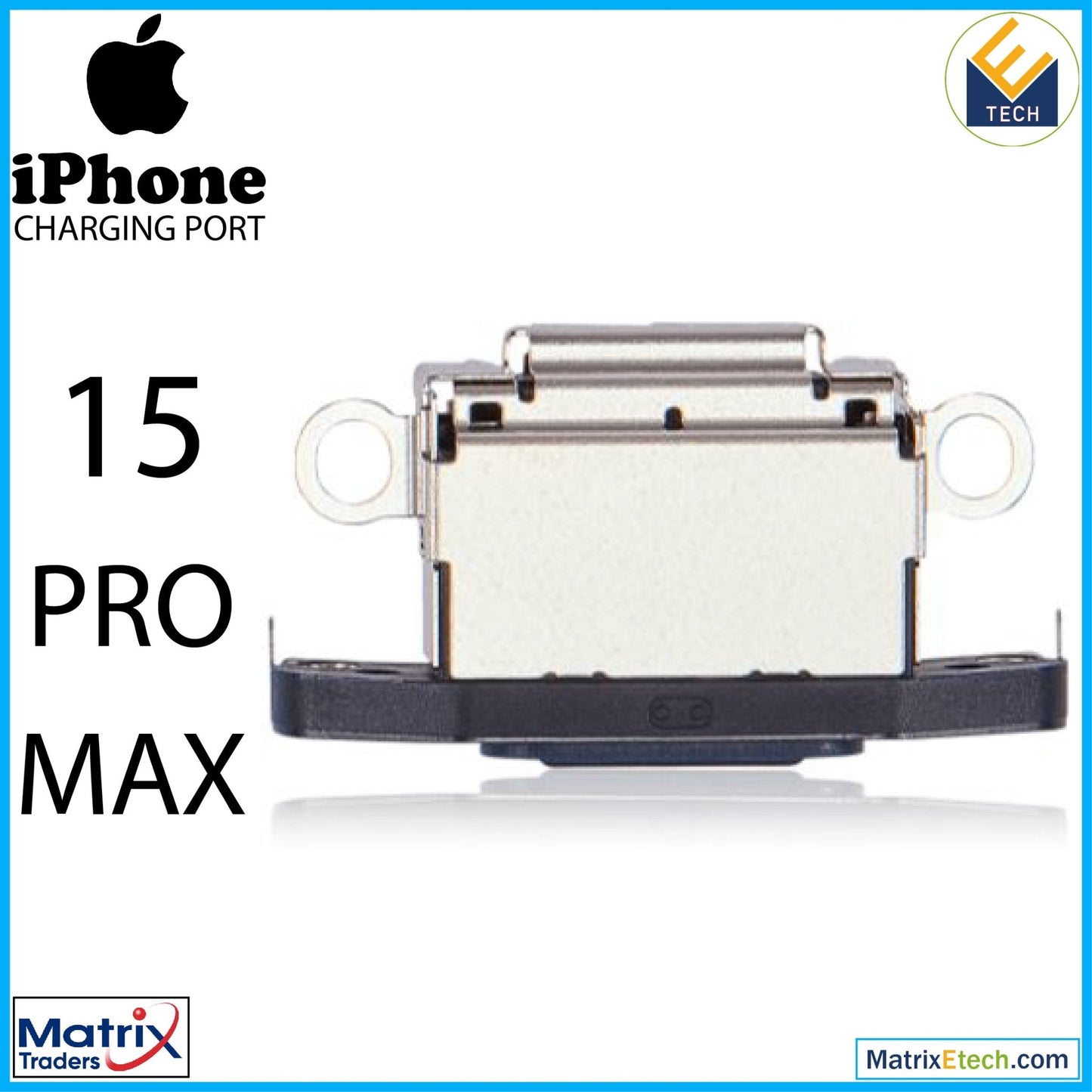 iPhone 15 Pro Max Charging Port Only (10 Pack) - Matrix Traders