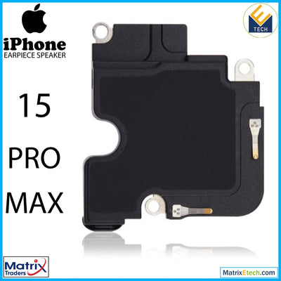 iPhone 15 Pro Max Earpiece Speaker - Matrix Traders