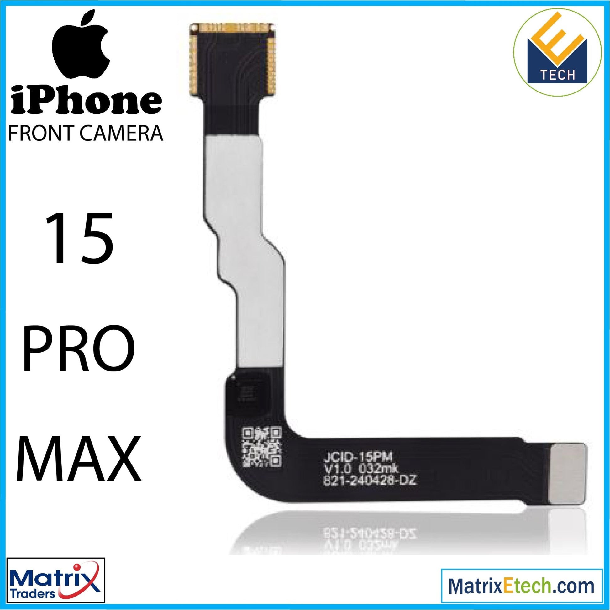 iPhone 15 Pro Max Front Camera FPC Repair (JCID) - Matrix Traders