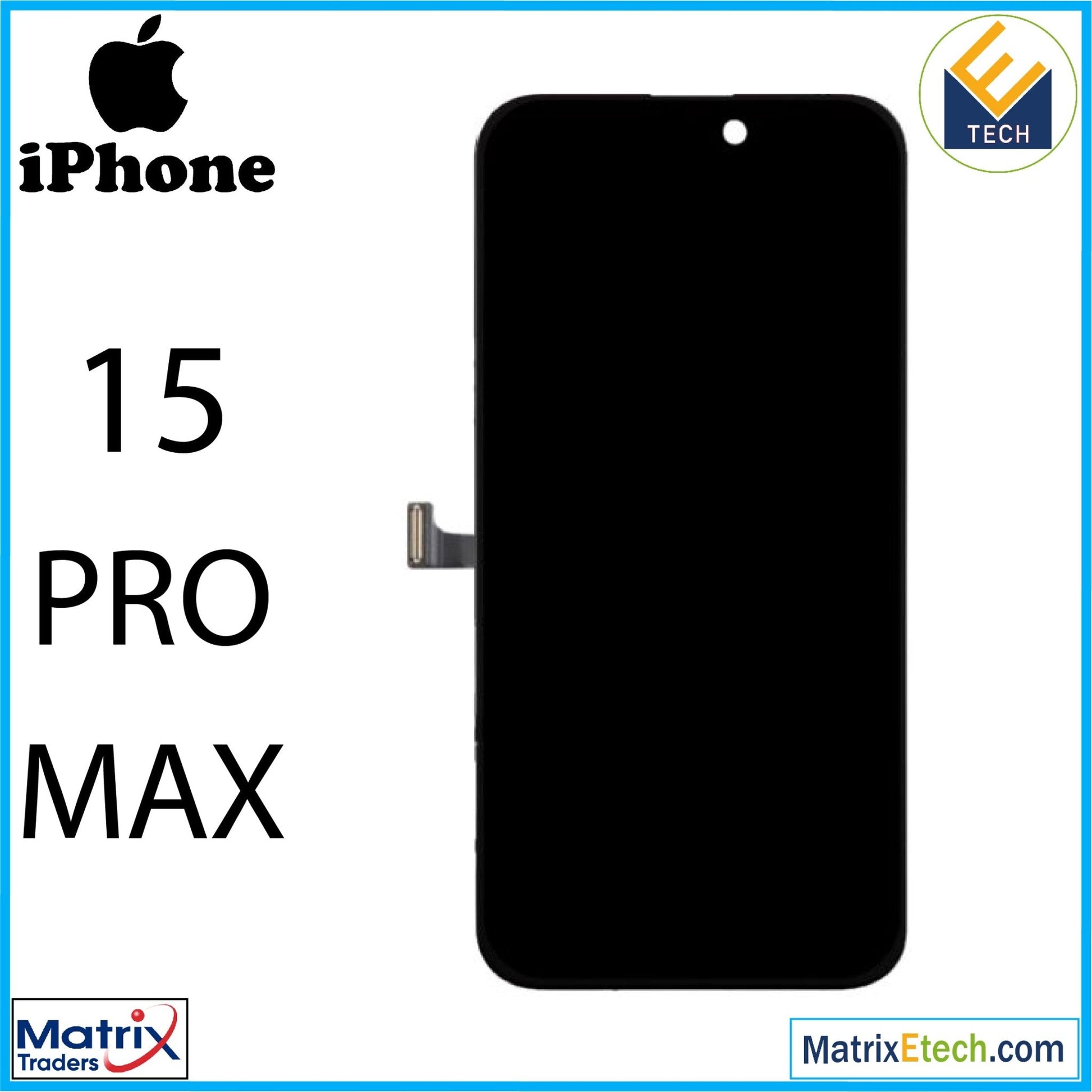 iPhone 15 Pro Max LCD Screen Replacement Assembly (Aftermarket) - Matrix Traders