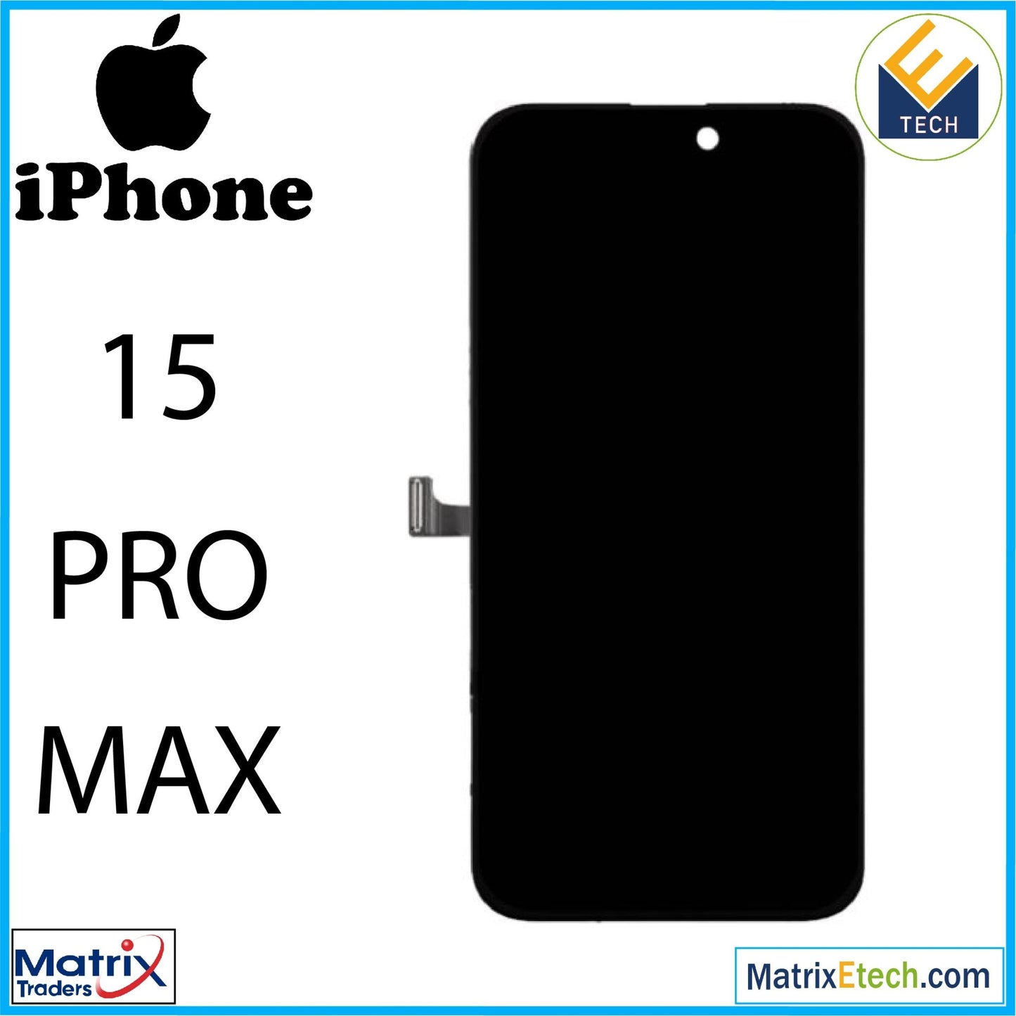 iPhone 15 Pro Max OLED Assembly Screen Replacement (Aftermarket Plus) - Matrix Traders