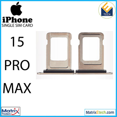 iPhone 15 Pro Max Single Sim Card Tray (Normal) - Matrix Traders