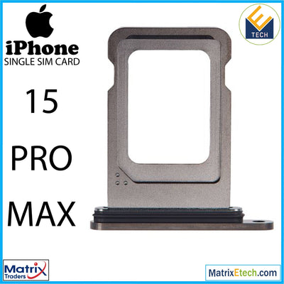 iPhone 15 Pro Max Single Sim Card Tray (Normal) - Matrix Traders