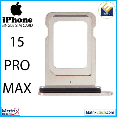 iPhone 15 Pro Max Single Sim Card Tray (Normal) - Matrix Traders