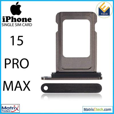 iPhone 15 Pro Max Single Sim Card Tray (Normal) - Matrix Traders