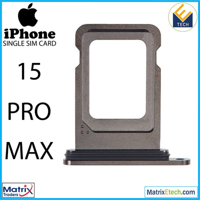 iPhone 15 Pro Max Single Sim Card Tray (Normal) - Matrix Traders