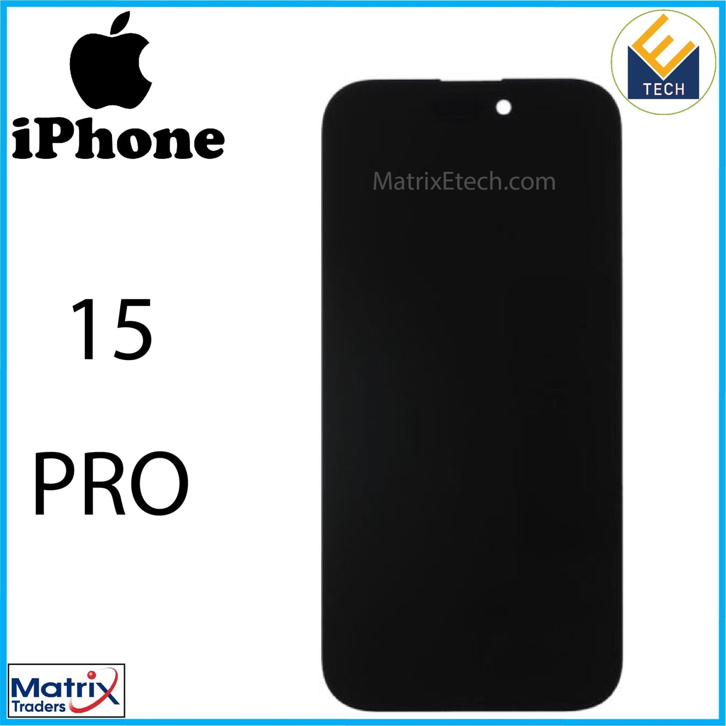 iPhone 15 Pro OLED Assembly Screen Replacement (Premium) - Matrix Traders