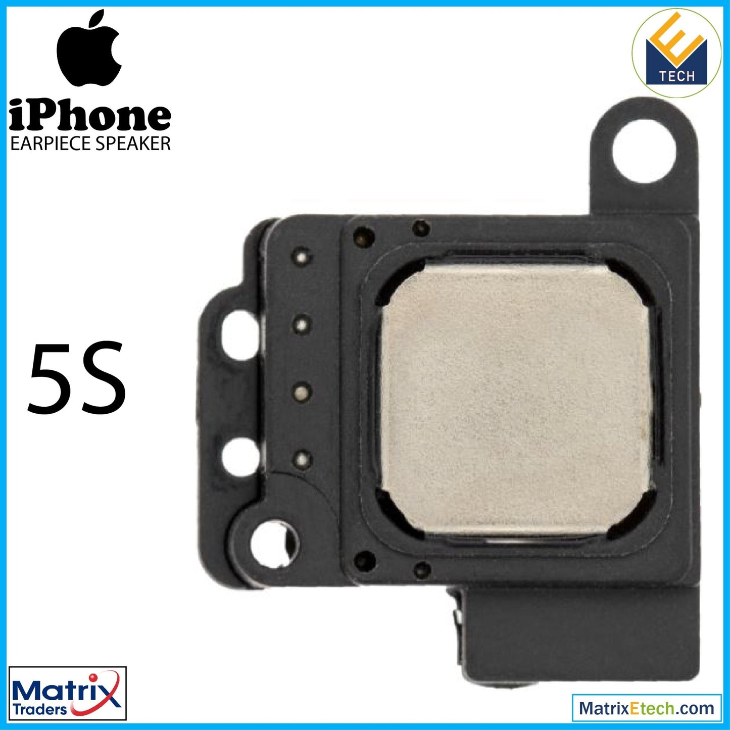 iPhone 5S Earpiece Speaker - Matrix Traders