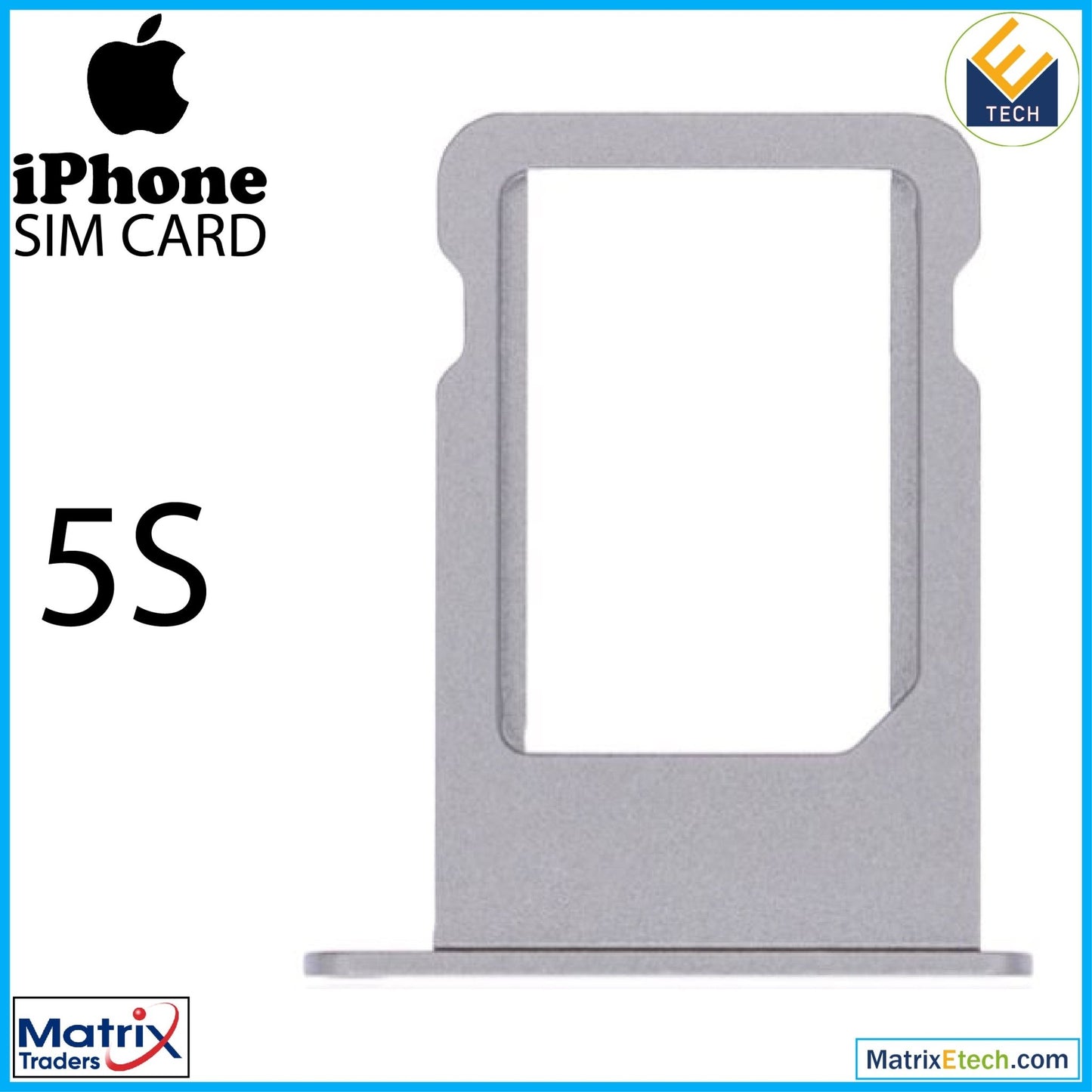 iPhone 5S Sim Card Tray (Normal) - Matrix Traders