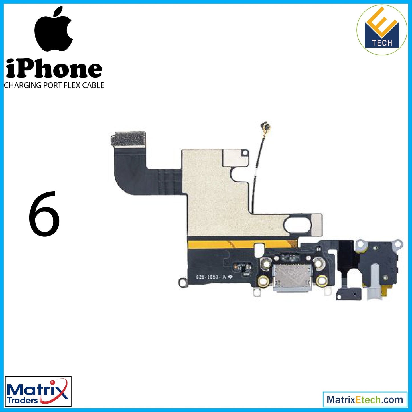 iPhone 6 Charging Port Flex Cable (Premium) - Matrix Traders