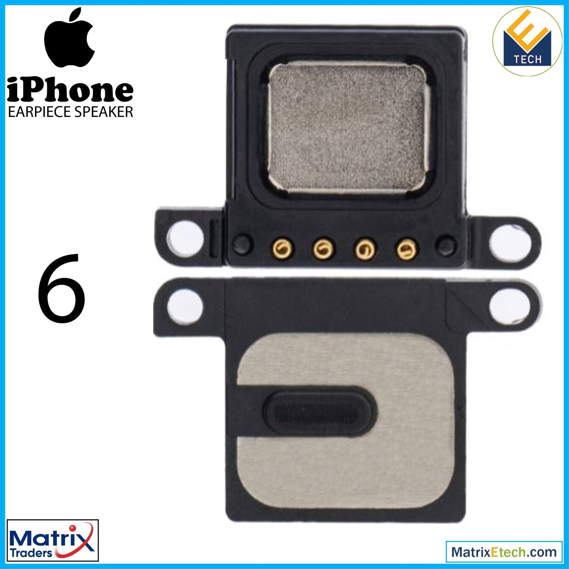 iPhone 6 Earpiece Speaker - Matrix Traders