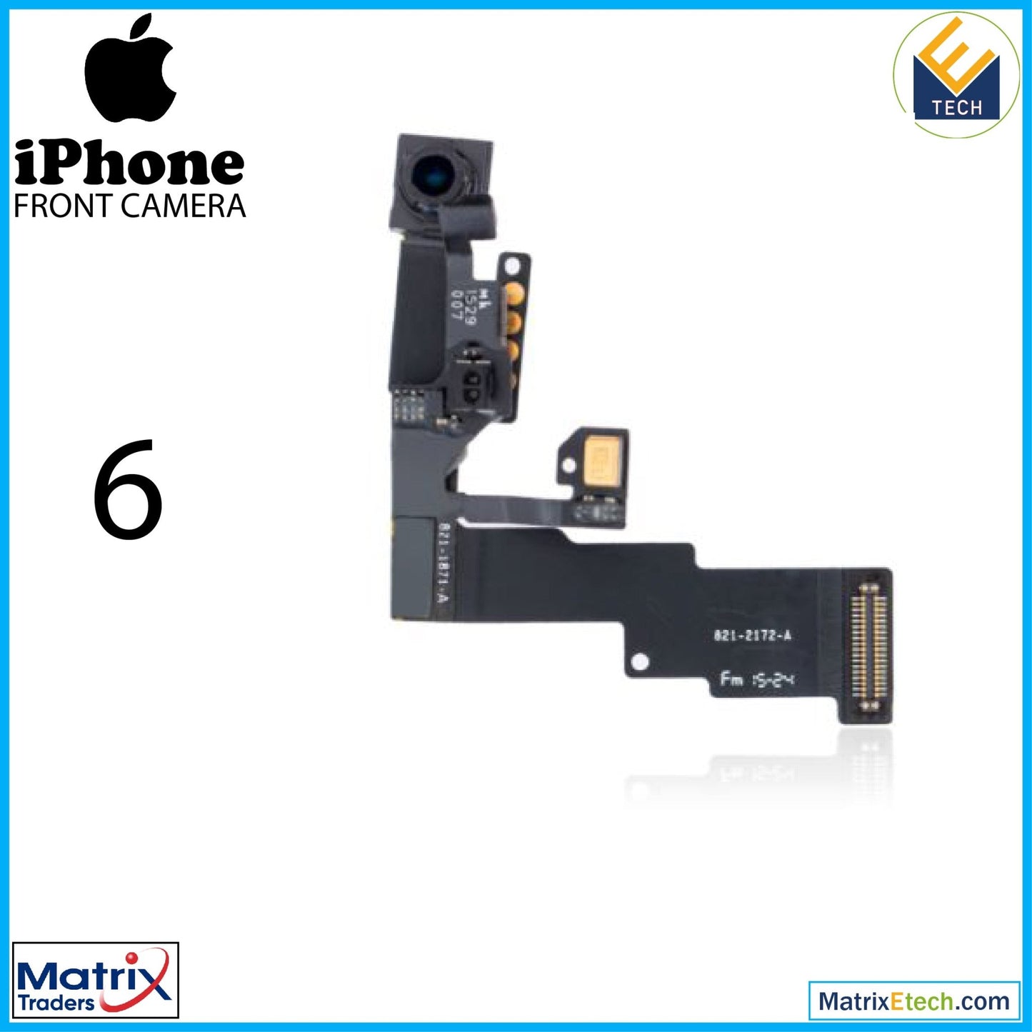 iPhone 6 Front Camera And Proximity Sensor Flex (Premium) - Matrix Traders