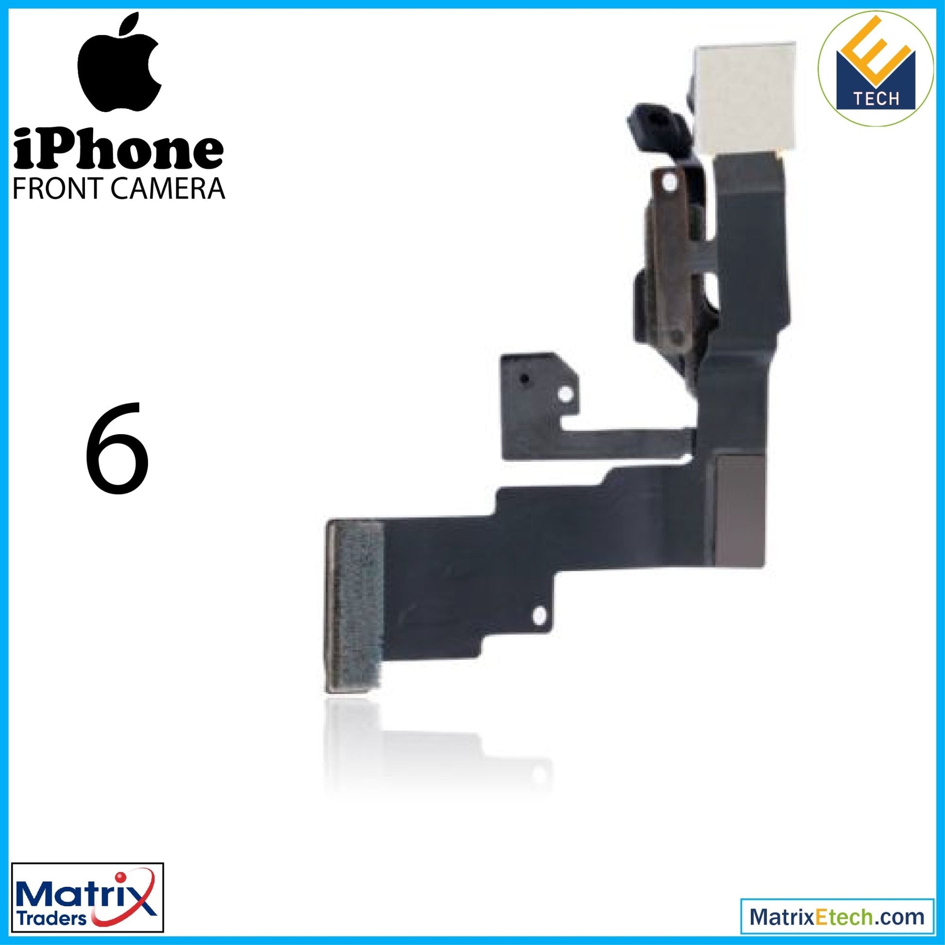 iPhone 6 Front Camera And Proximity Sensor Flex (Premium) - Matrix Traders