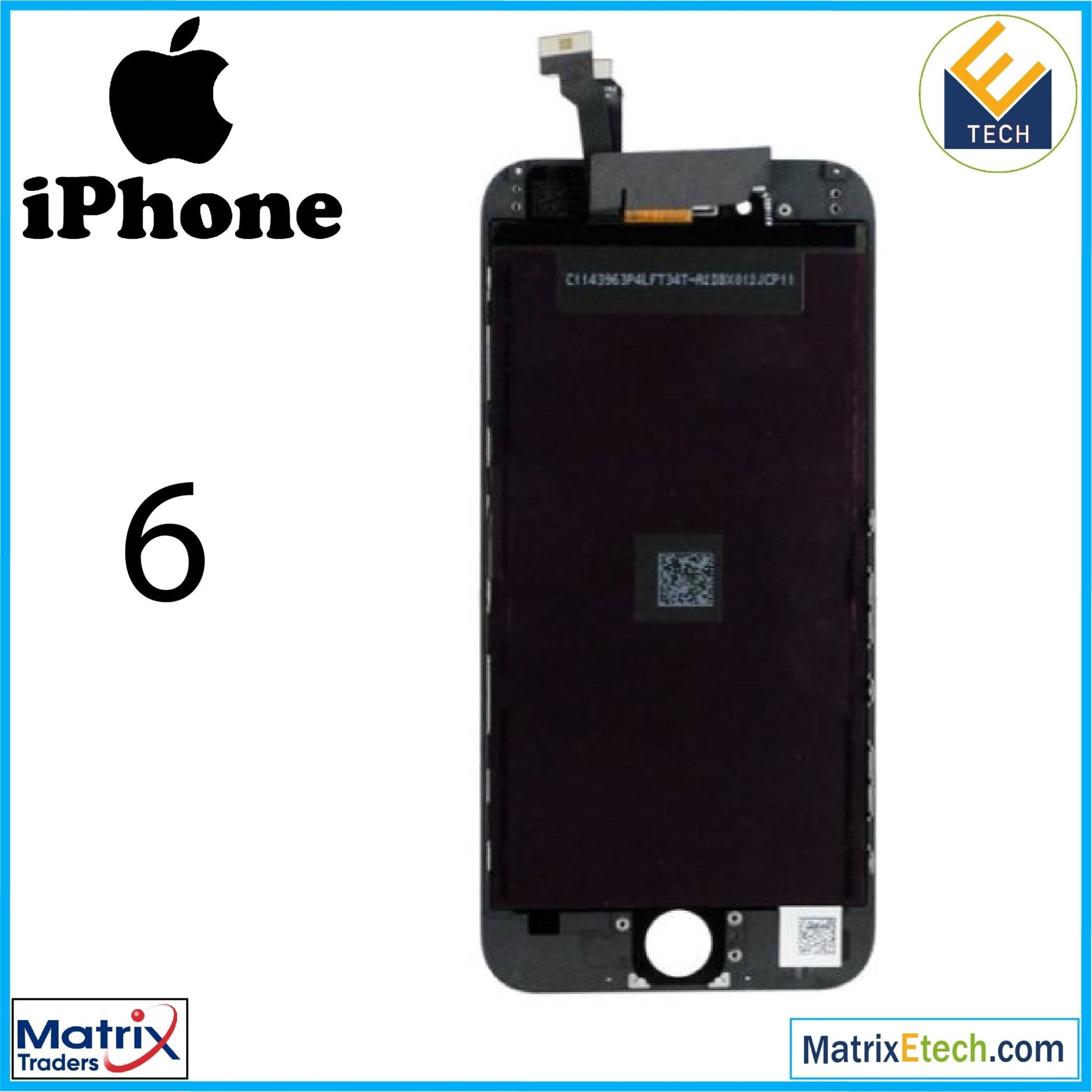 iPhone 6 LCD Assembly - Matrix Traders