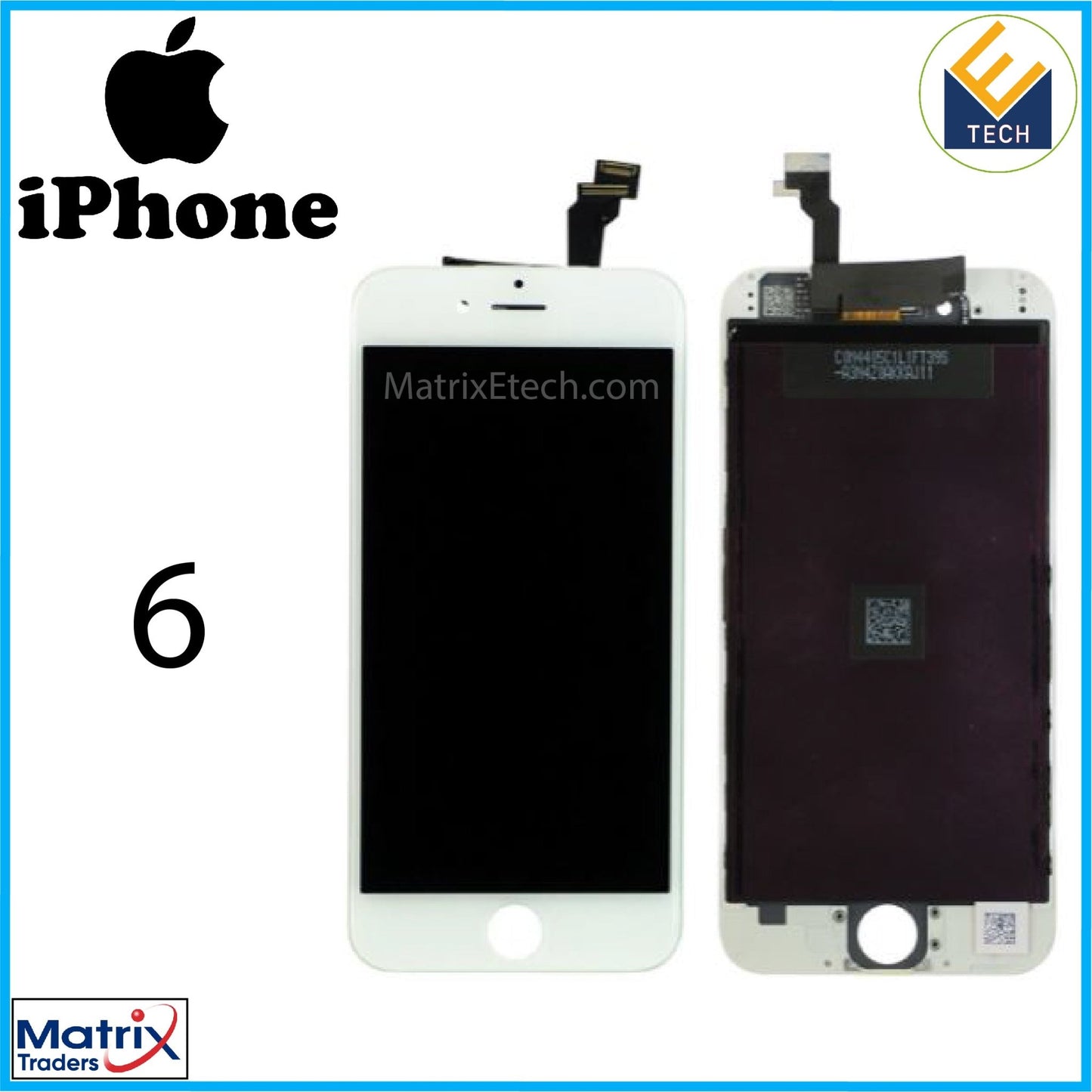 iPhone 6 LCD Screen Replacement Assembly - Matrix Traders