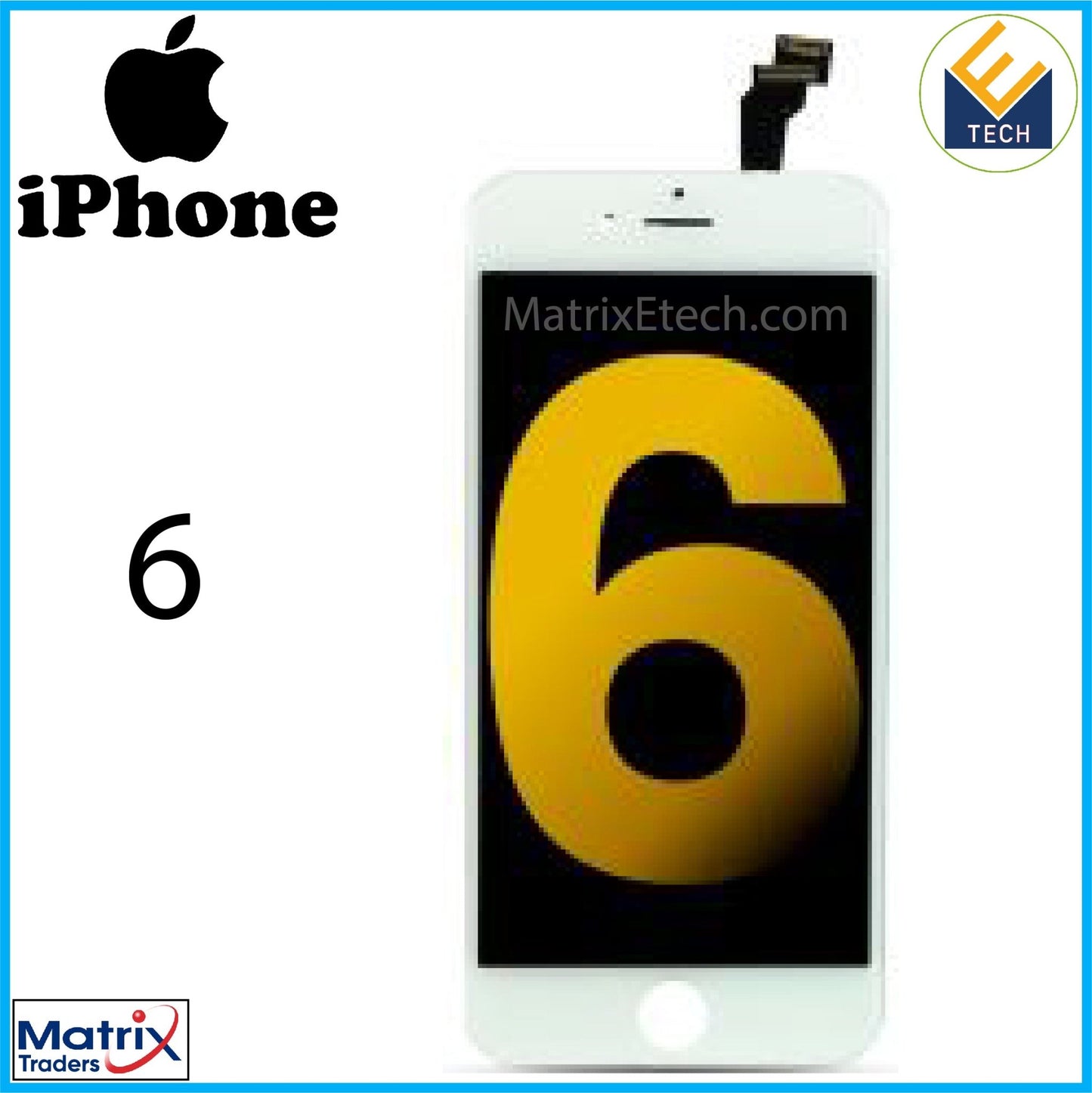 iPhone 6 LCD Screen Replacement Assembly (Premium) - Matrix Traders