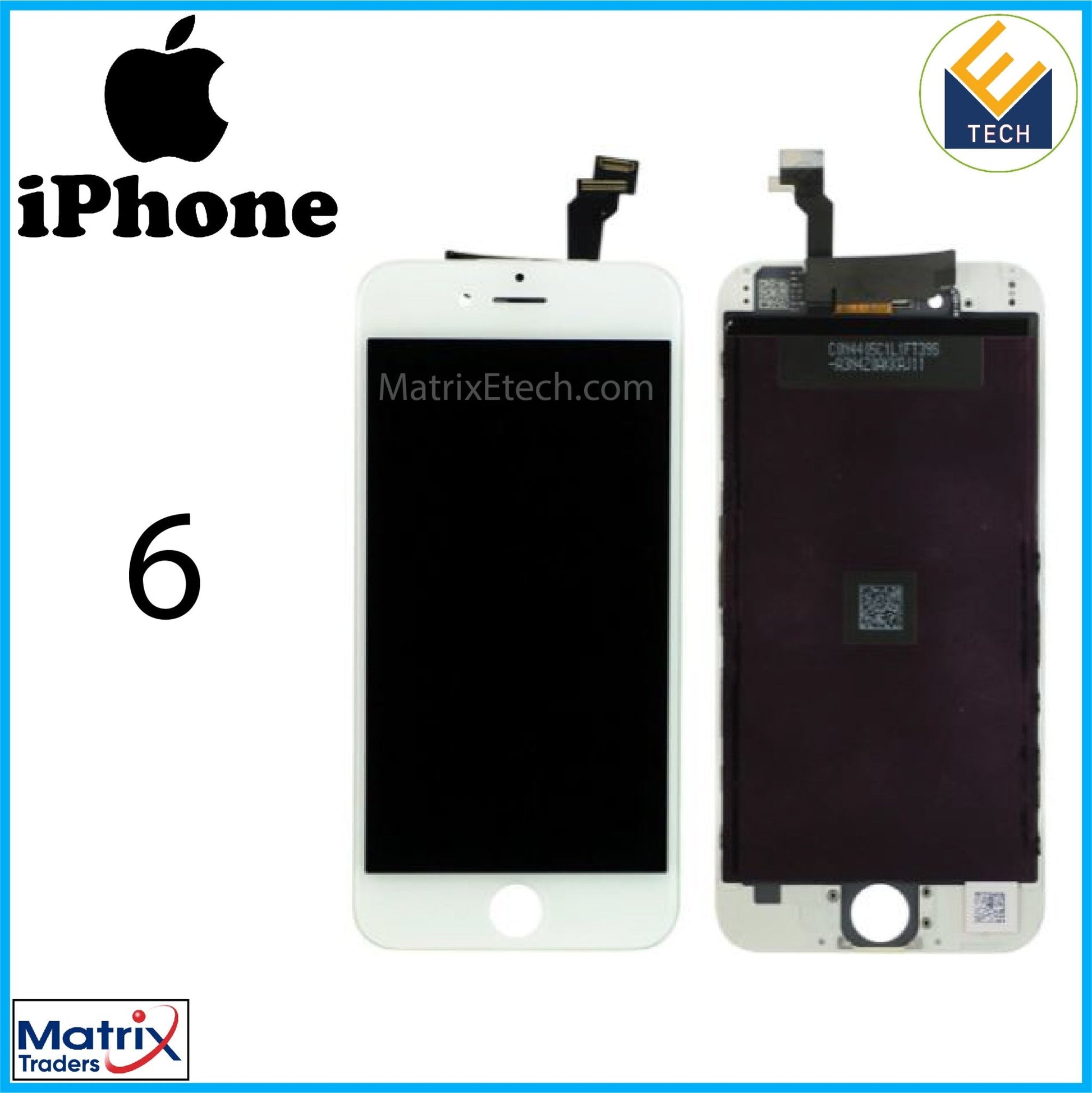 iPhone 6 LCD Screen Replacement Assembly (Premium) - Matrix Traders