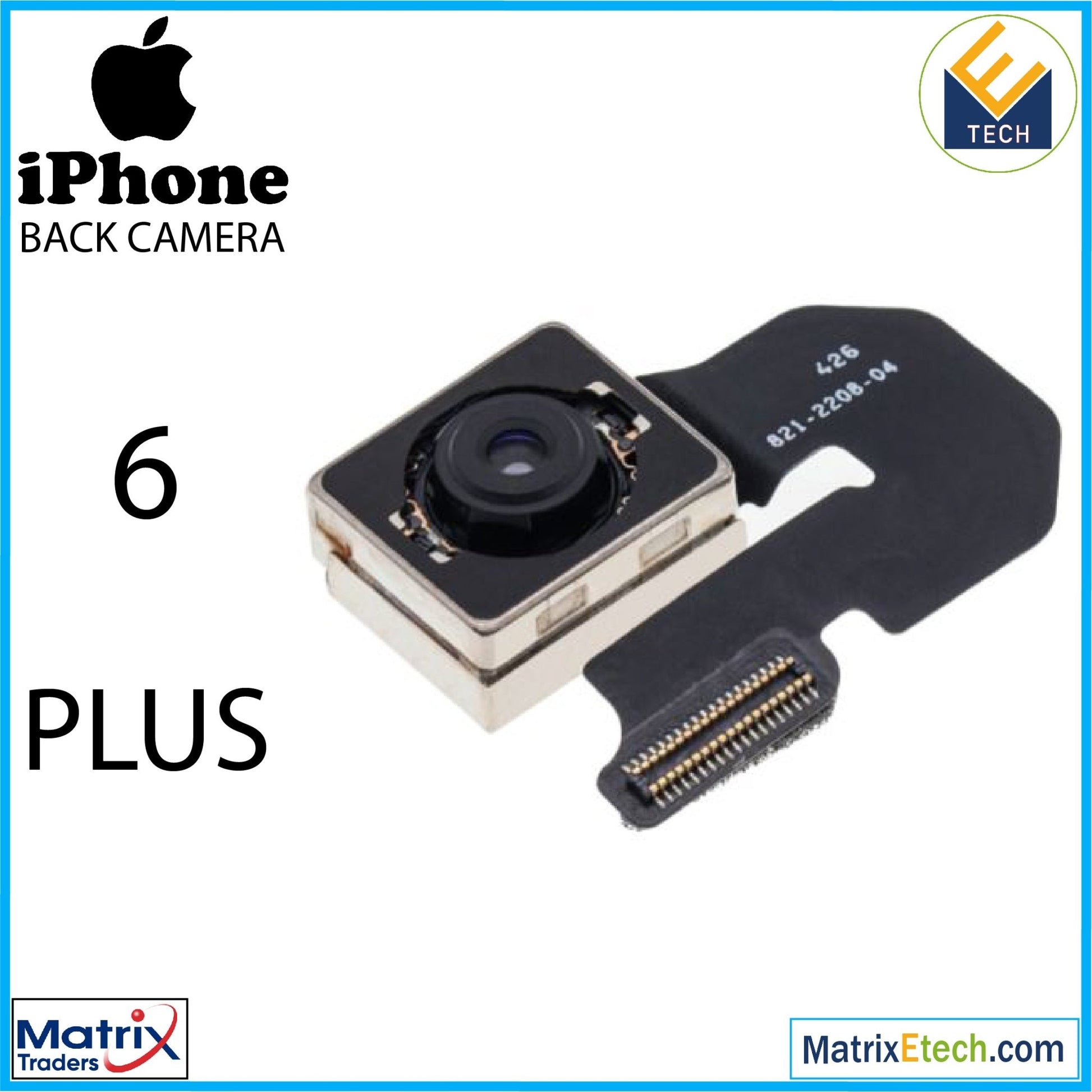 iPhone 6 Plus Back Camera (Premium) - Matrix Traders