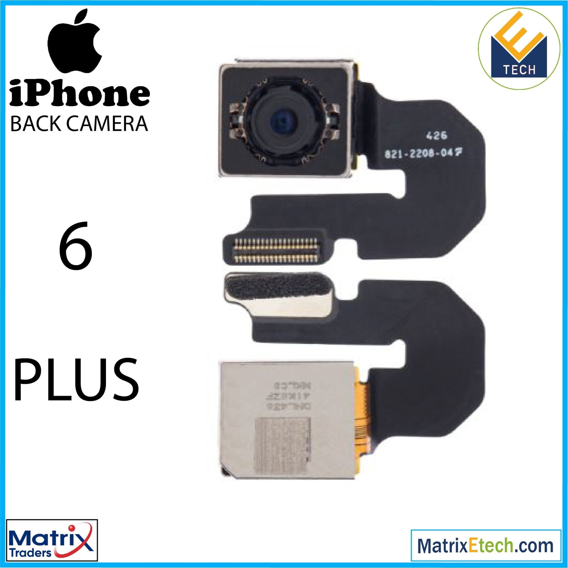 iPhone 6 Plus Back Camera (Premium) - Matrix Traders