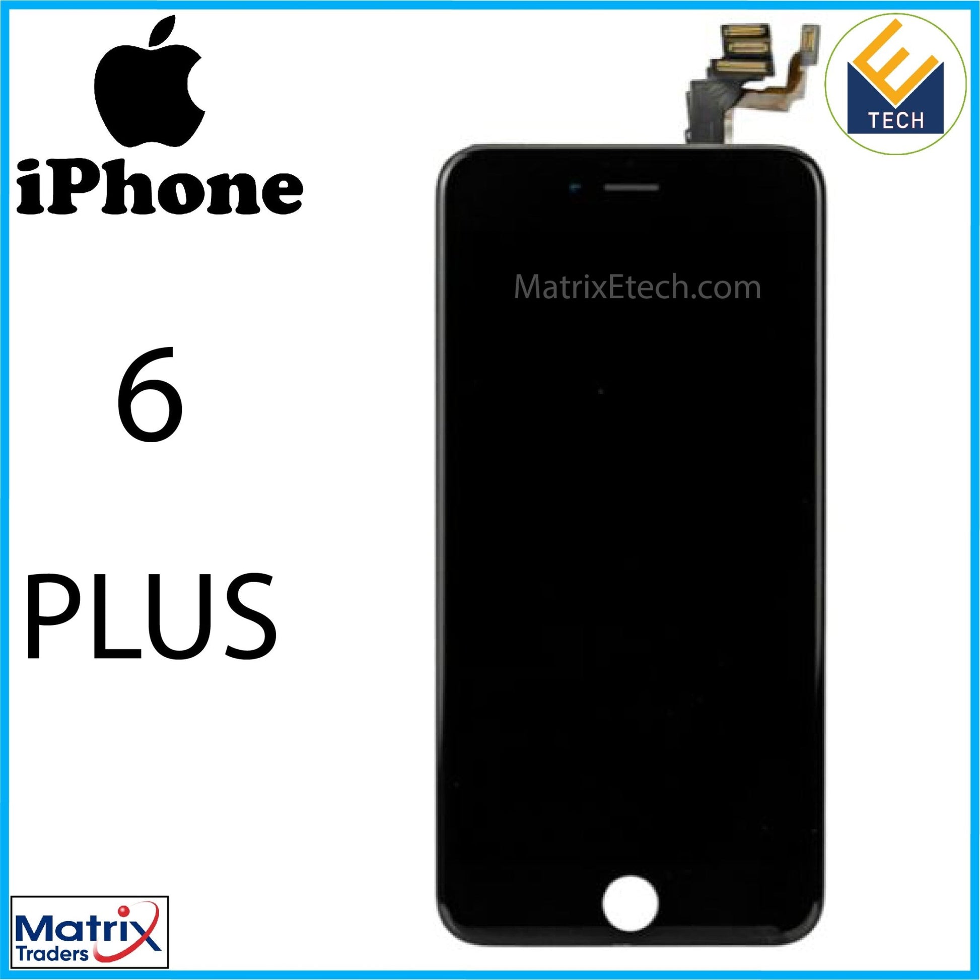 iPhone 6 Plus Complete LCD Screen Replacement Assembly - Matrix Traders