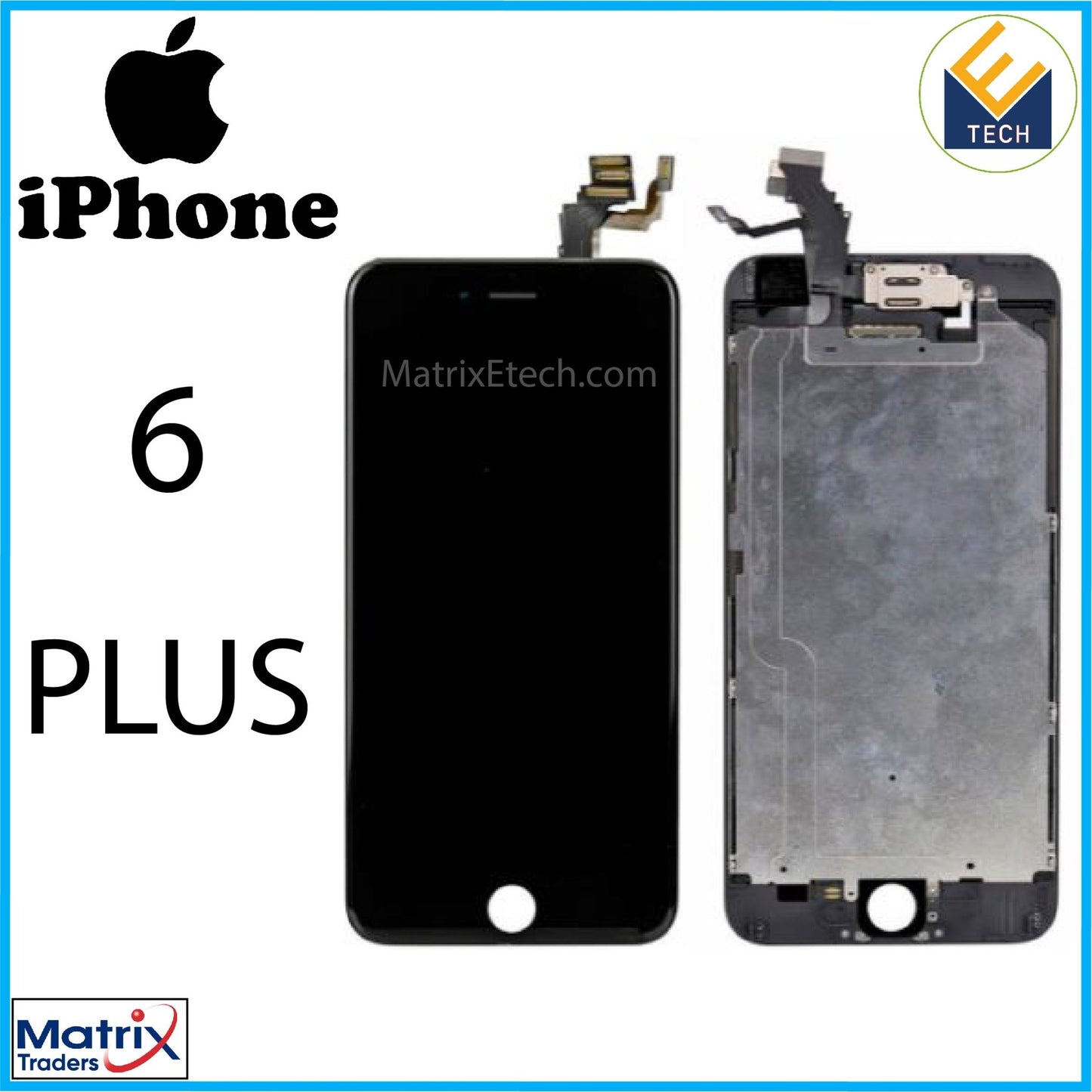 iPhone 6 Plus Complete LCD Screen Replacement Assembly - Matrix Traders